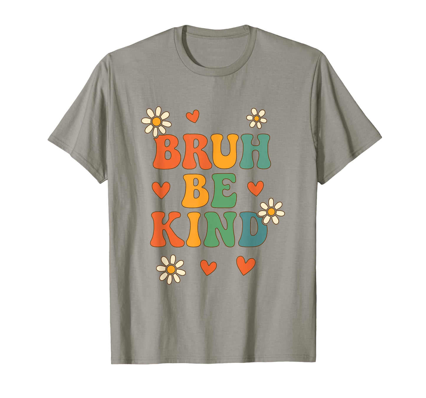 Bruh Be Kind Cute Retro Unity Day Kindness Awareness Girls T-Shirt