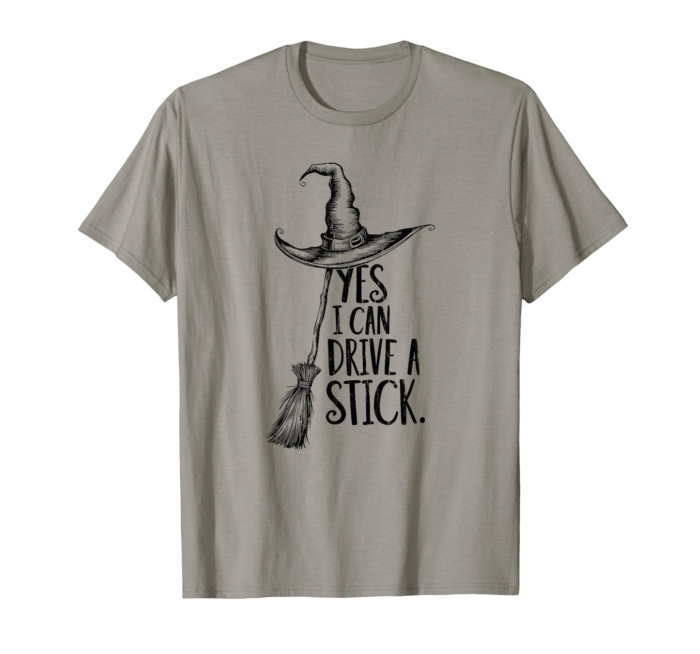 Yes I Can Drive A Stick, Mom Halloween, Witch Halloween T-Shirt