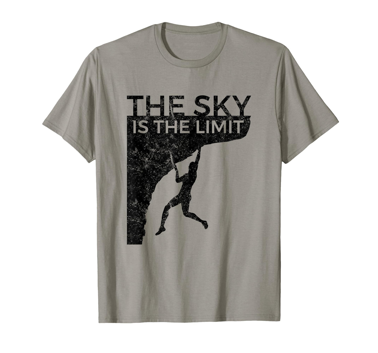 Rock Climbing Shirt Climber Gift Sky is the Limit T-Shirt