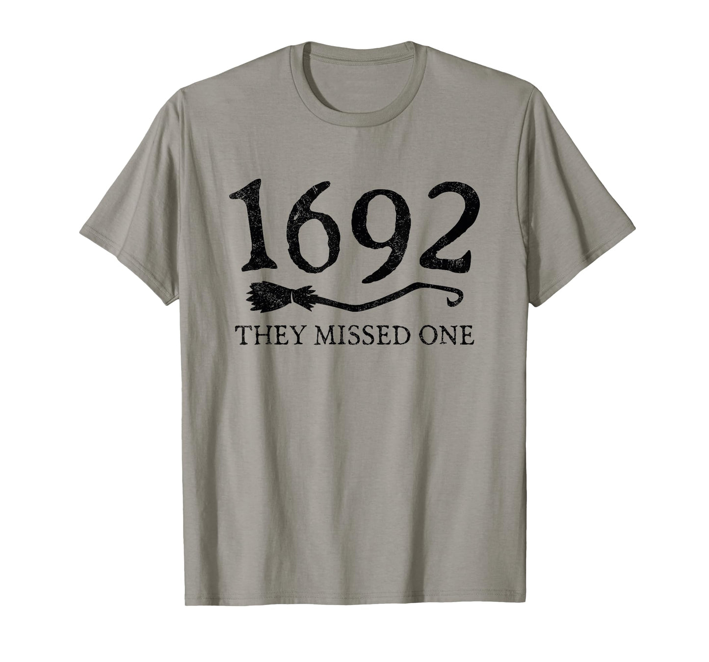 1692 They Missed One Halloween Funny Witchy Salem Cool T-Shirt