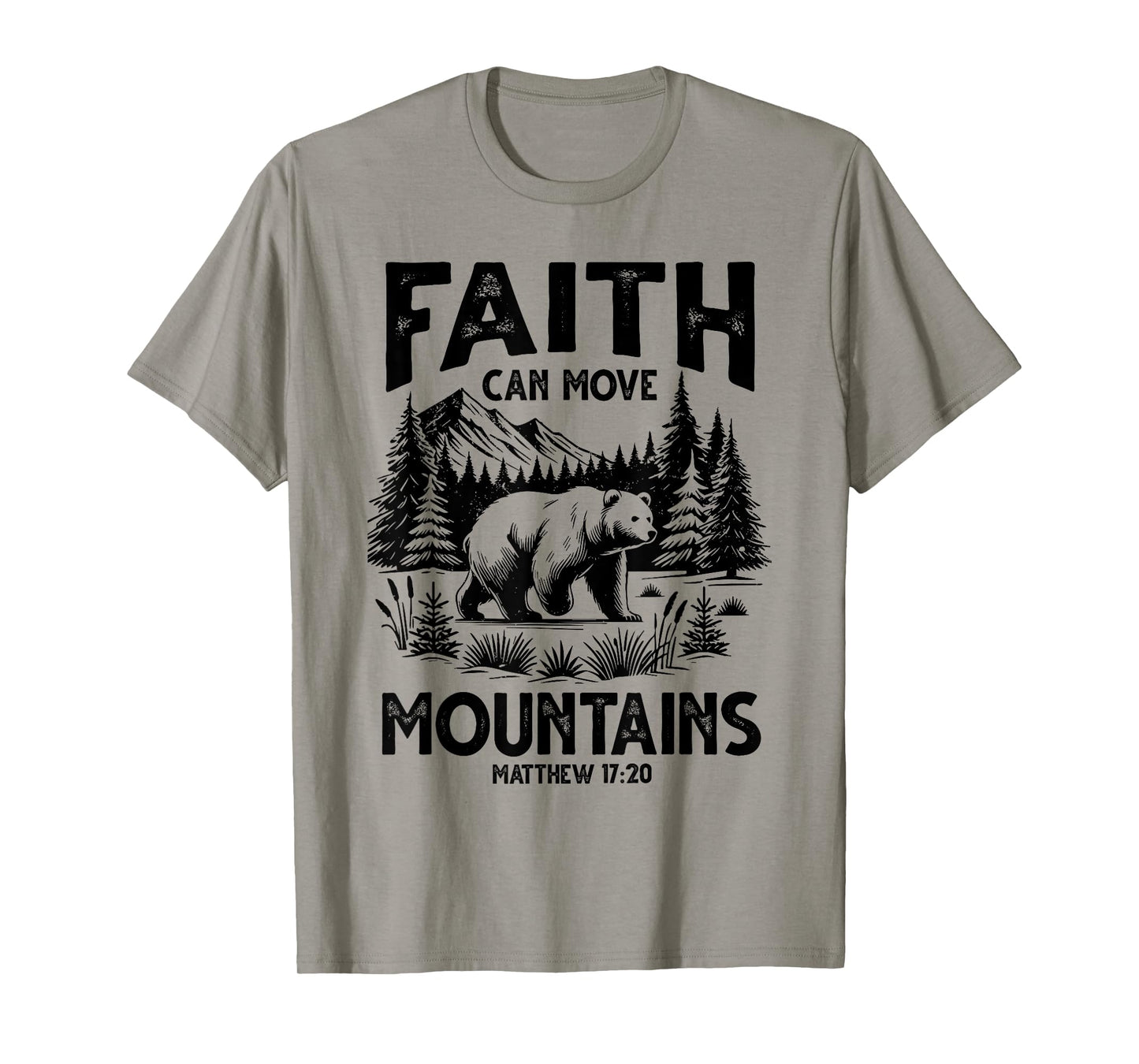 Faith Can Move Mountains God Jesus Christian Men Women T-Shirt