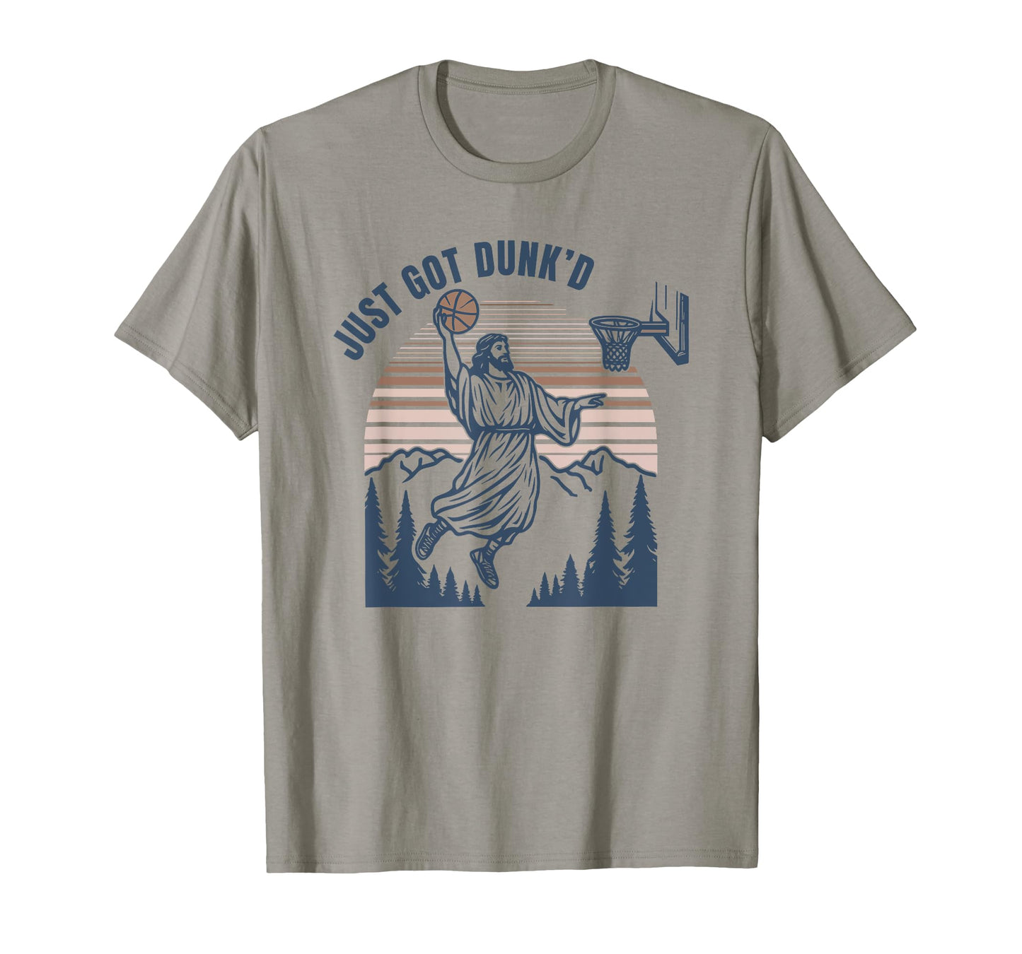 Just Got Dunked, Funny Jesus Basketball T-Shirt