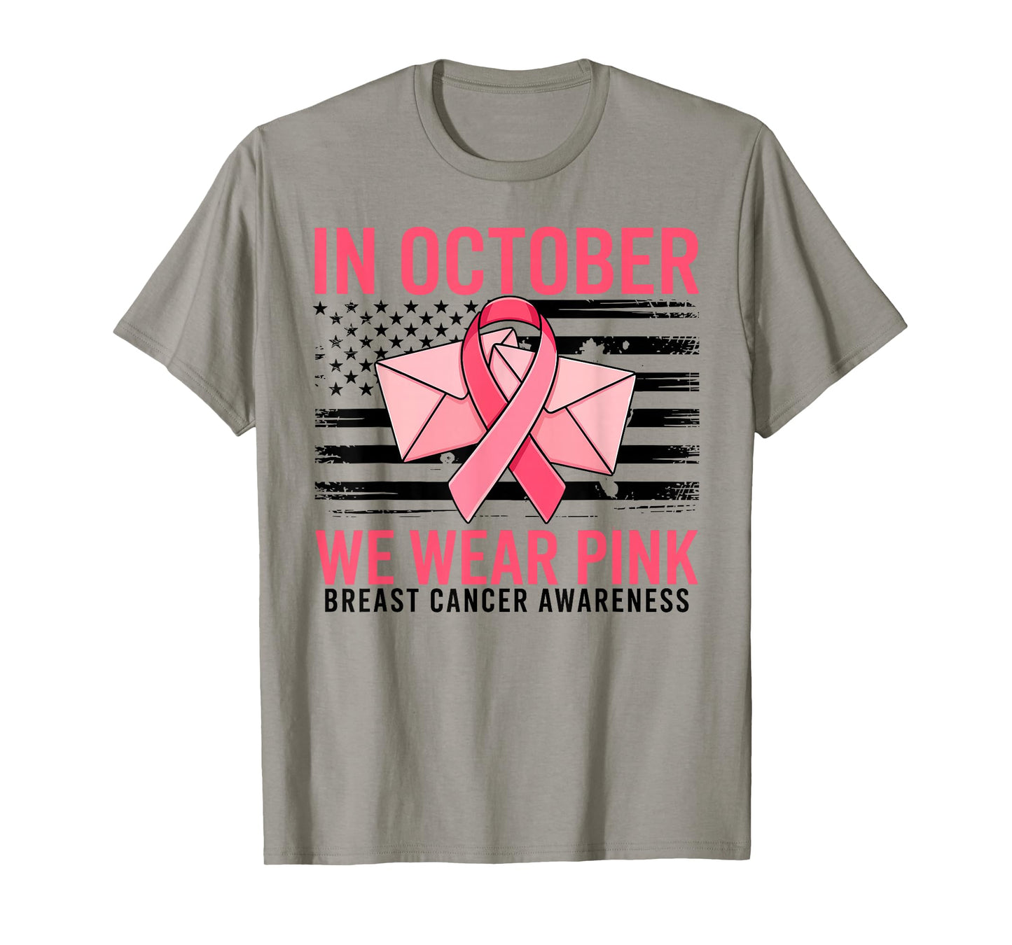 in October We Wear Pink Postal Worker US Flag Breast Cancer T-Shirt