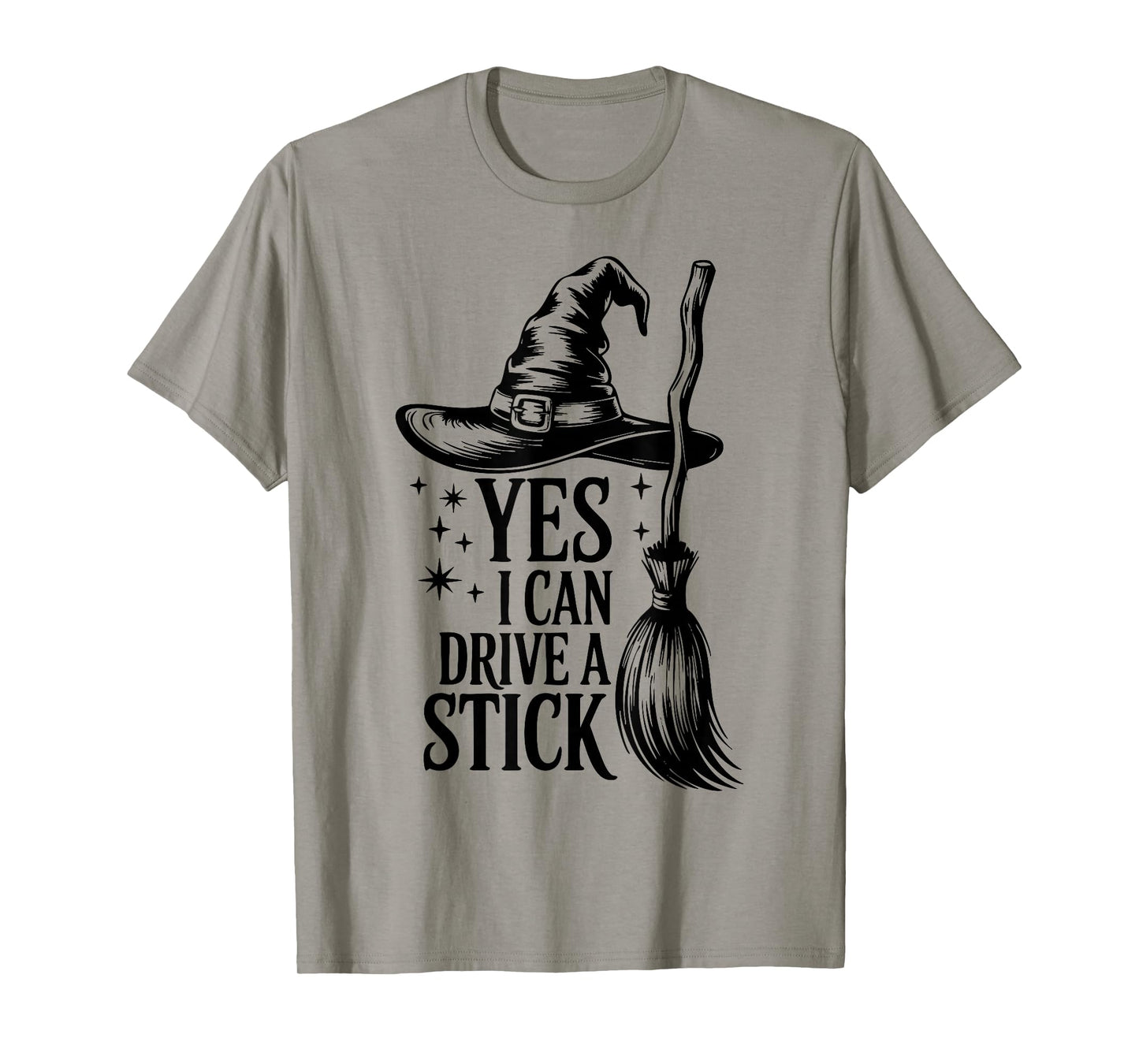 Yes I Can Drive A Stick Funny Halloween Spooky Witch T-Shirt