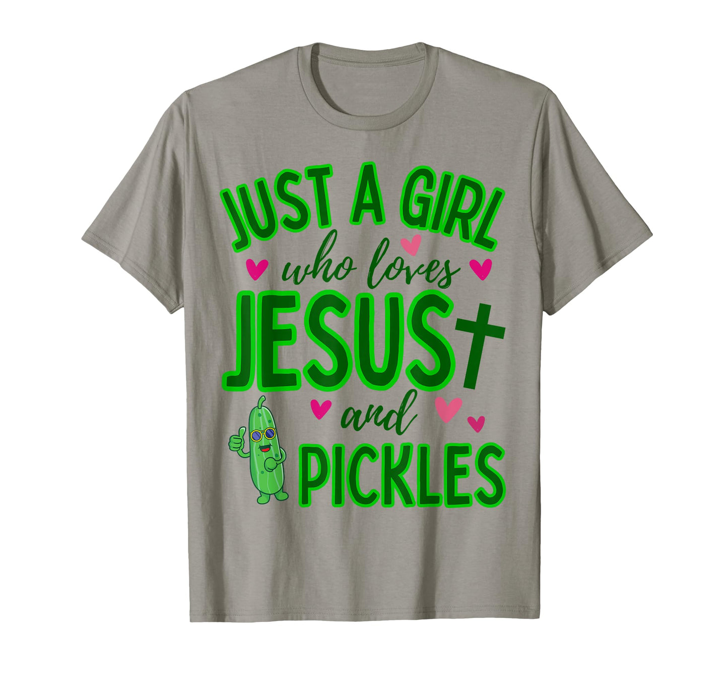 Just A Girl Who Loves Jesus and Pickles Funny Cute Christian T-Shirt