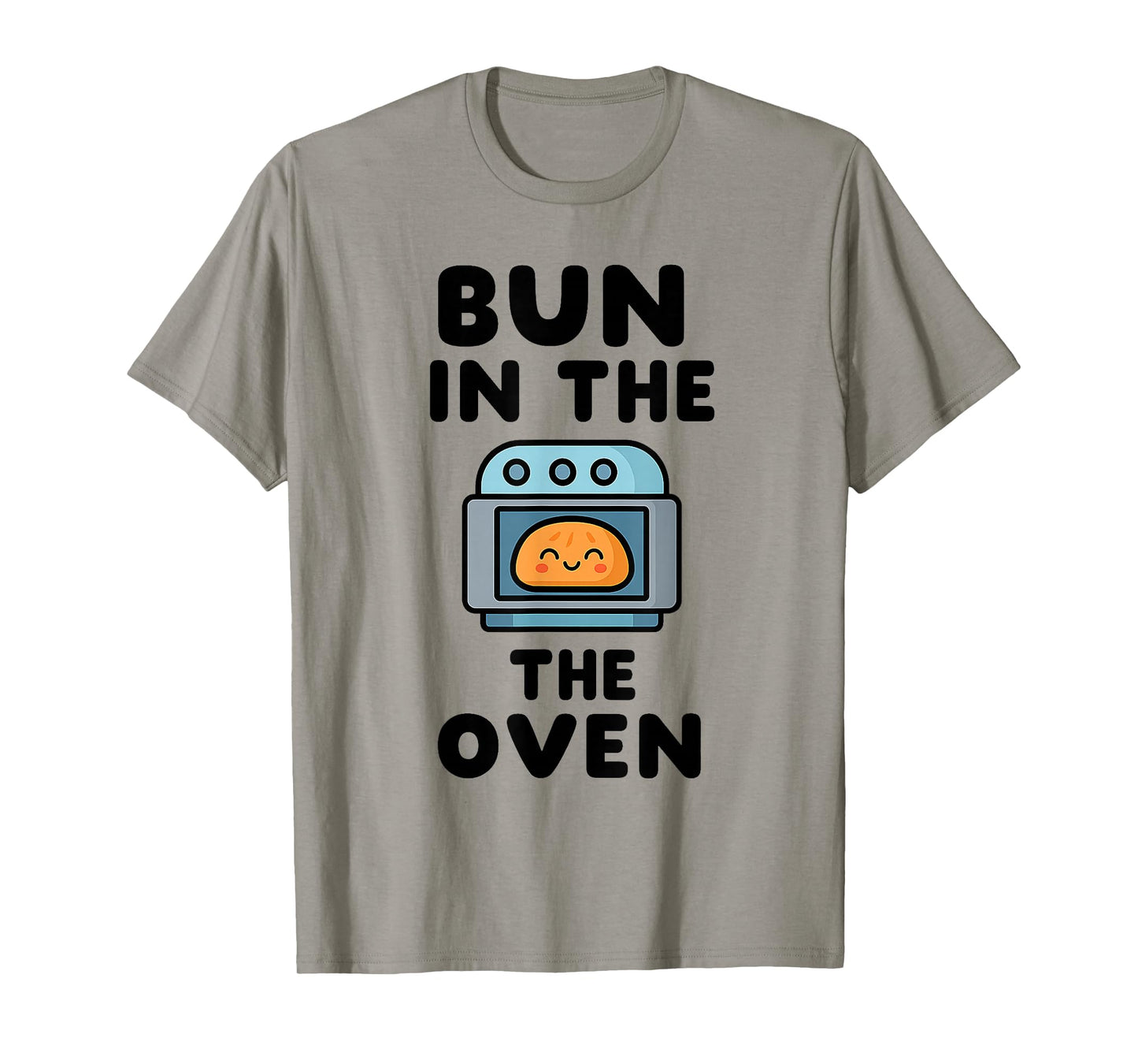 Bun in The Oven – Funny Pregnancy Announcement T-Shirt