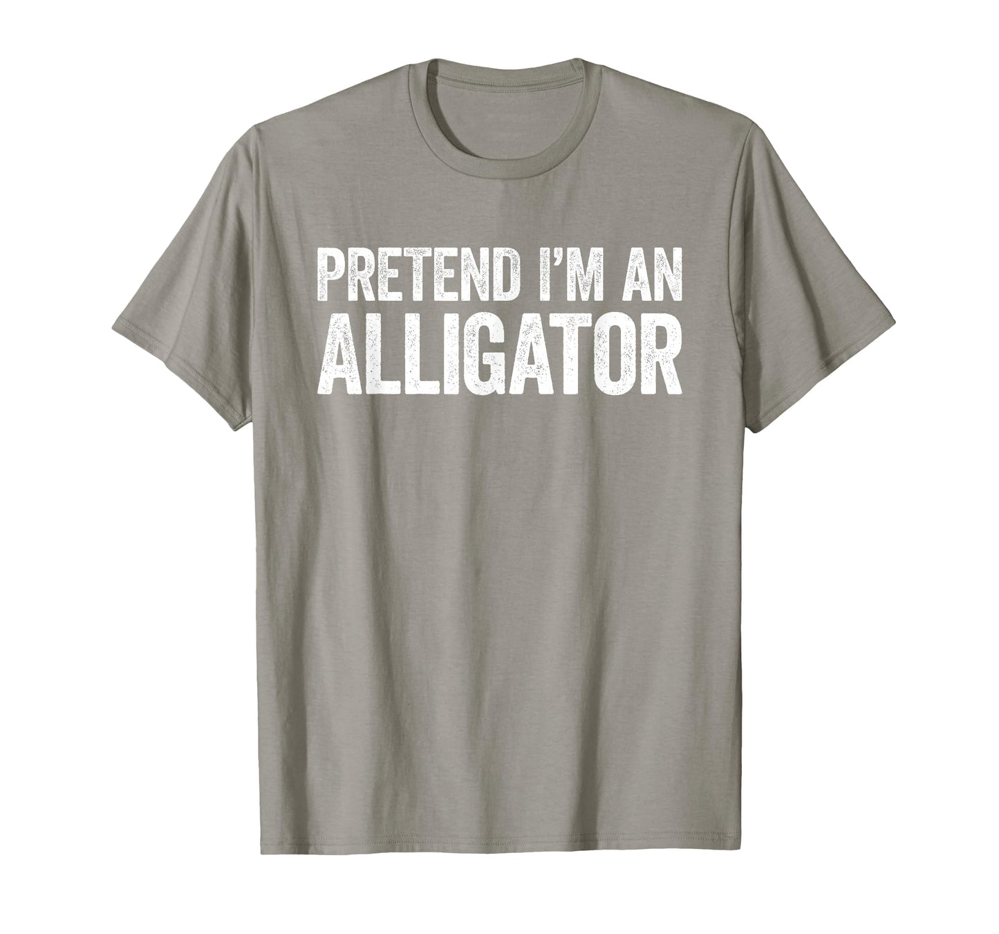 Pretend I'm An Alligator Shirt Adult Kids Men Women Costume T-Shirt