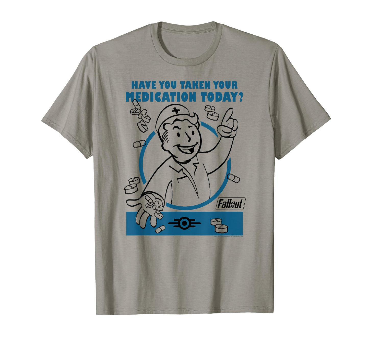 Fallout Video Game Vault Boy Taken Your Medication Today? T-Shirt