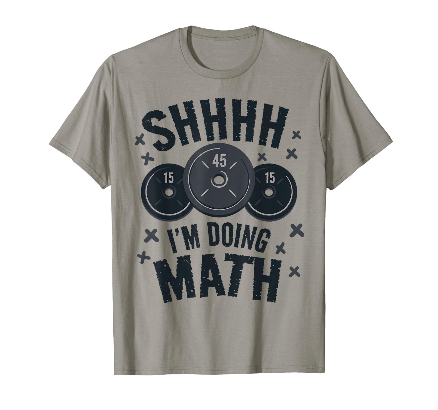 Shh I'm Doing Math Workout Shirt for Weightlifter Funny Gym T-Shirt