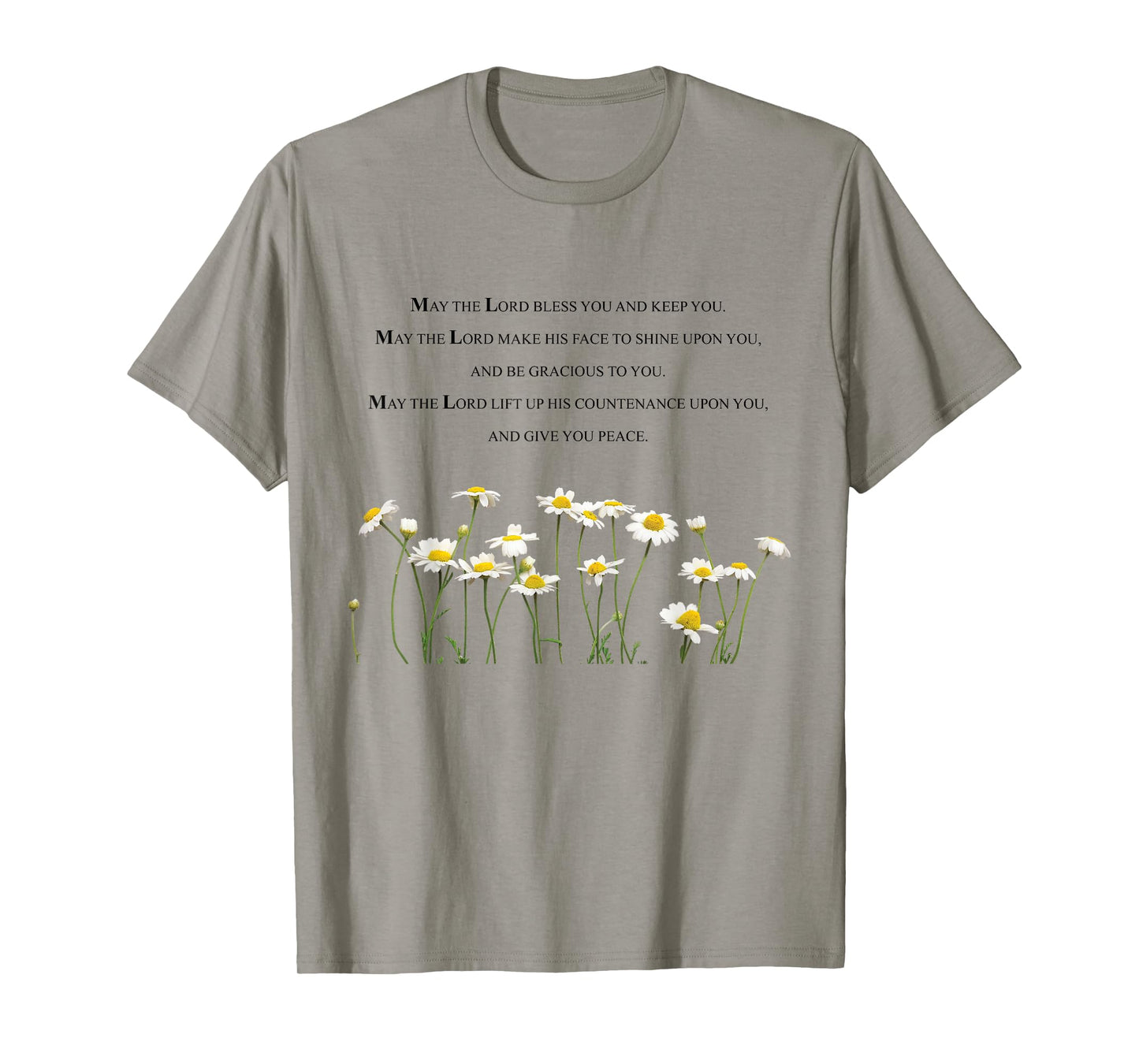 Encouraging, "May the Lord Bless you and keep you" T-Shirt
