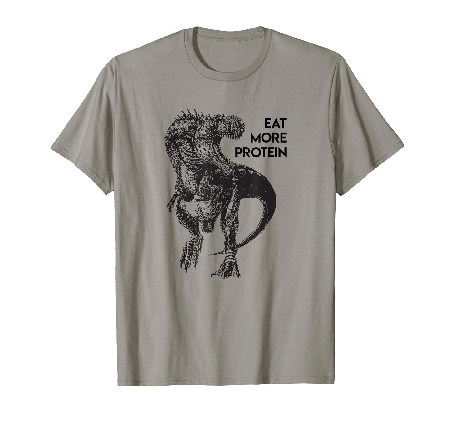 Funny Protein Meat Eater Dinosaur Carnivore T Rex Fitness T-Shirt