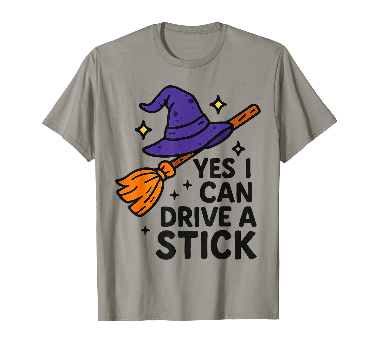 Yes I Can Drive A Stick Halloween Spooky Witch for Women T-Shirt