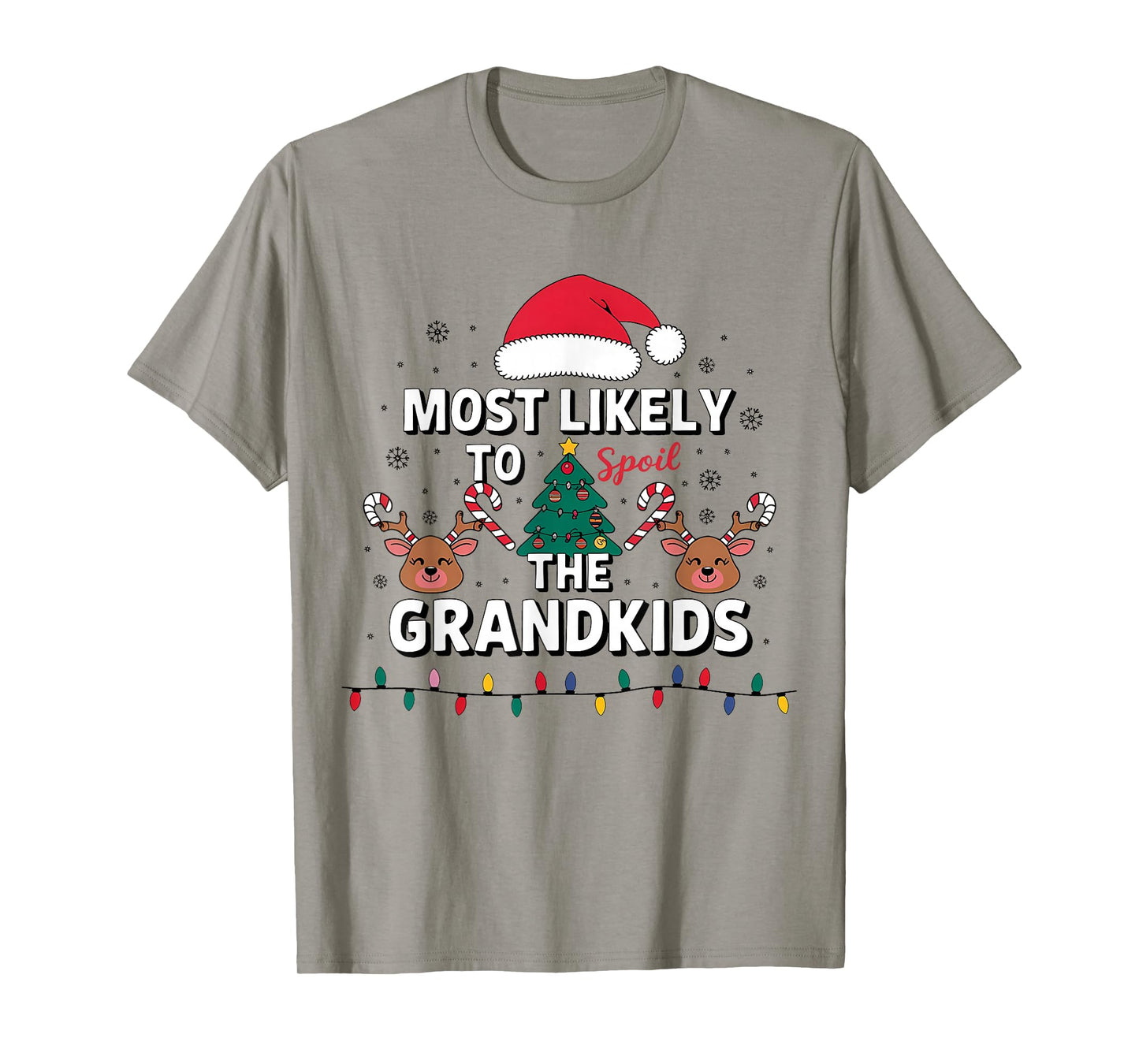Fun Most Likely to Spoil The Grandkids Christmas Days Family T-Shirt