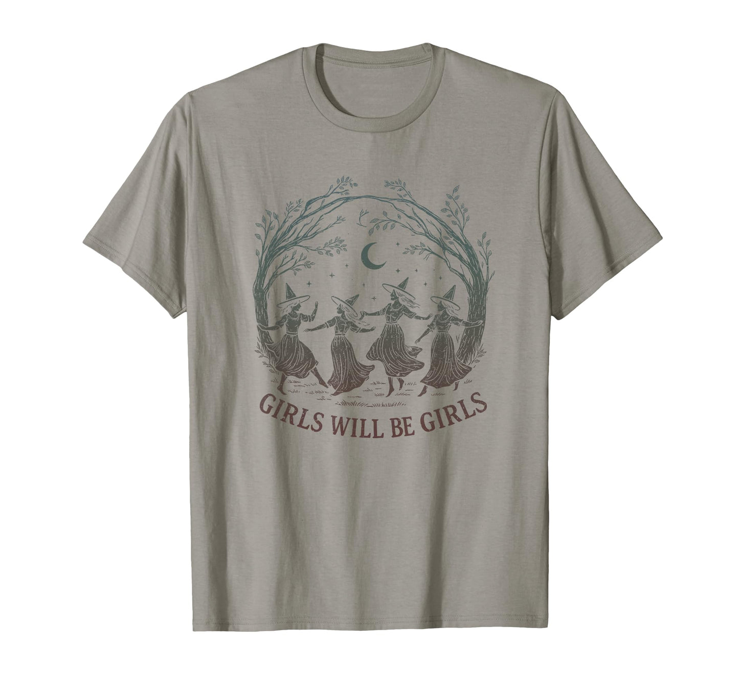 Girl Will Be Girls Witch Witchy Spooky Season Halloween T-Shirt