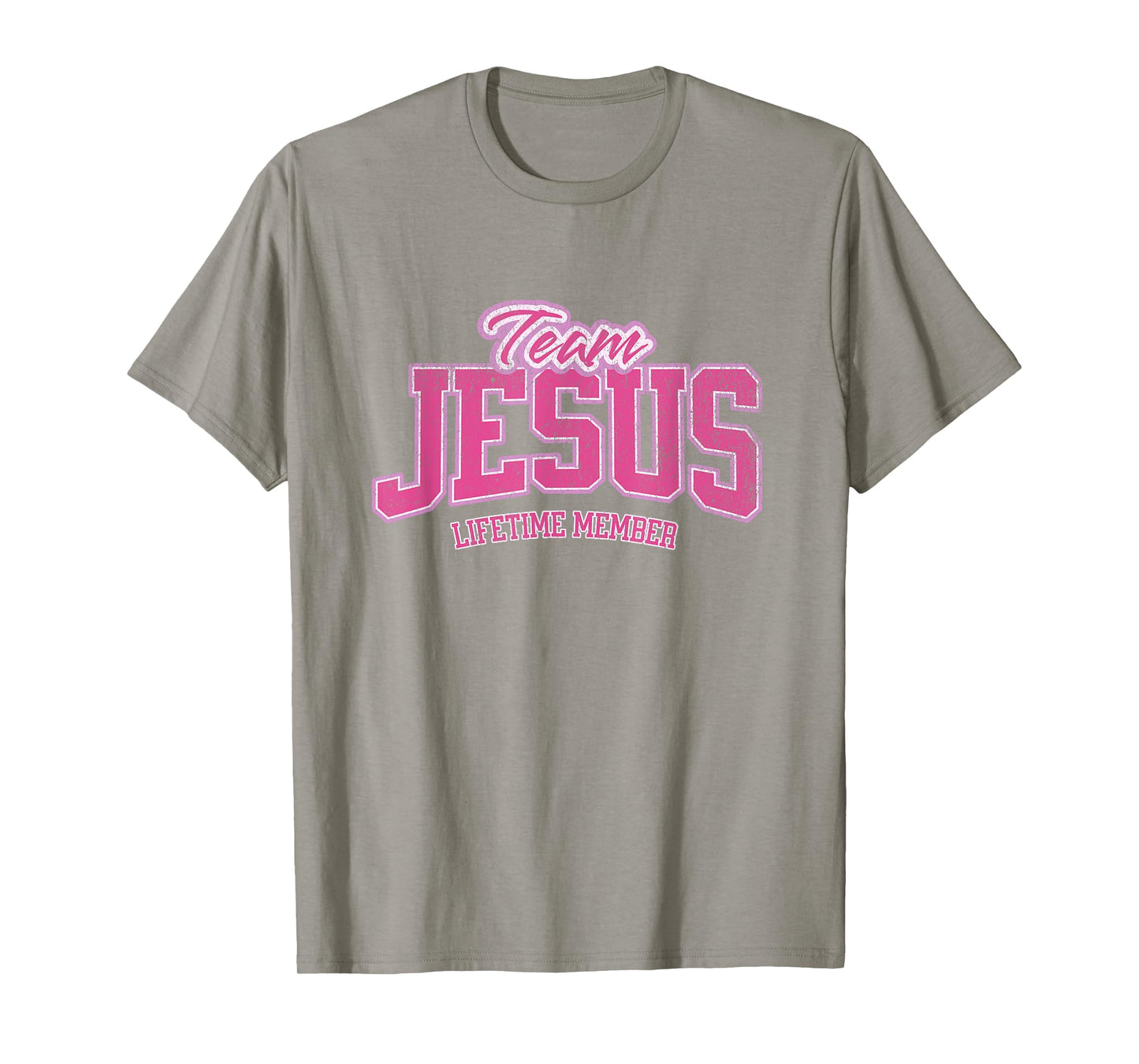 Team Jesus Lifetime Member God Christian for women and girls T-Shirt