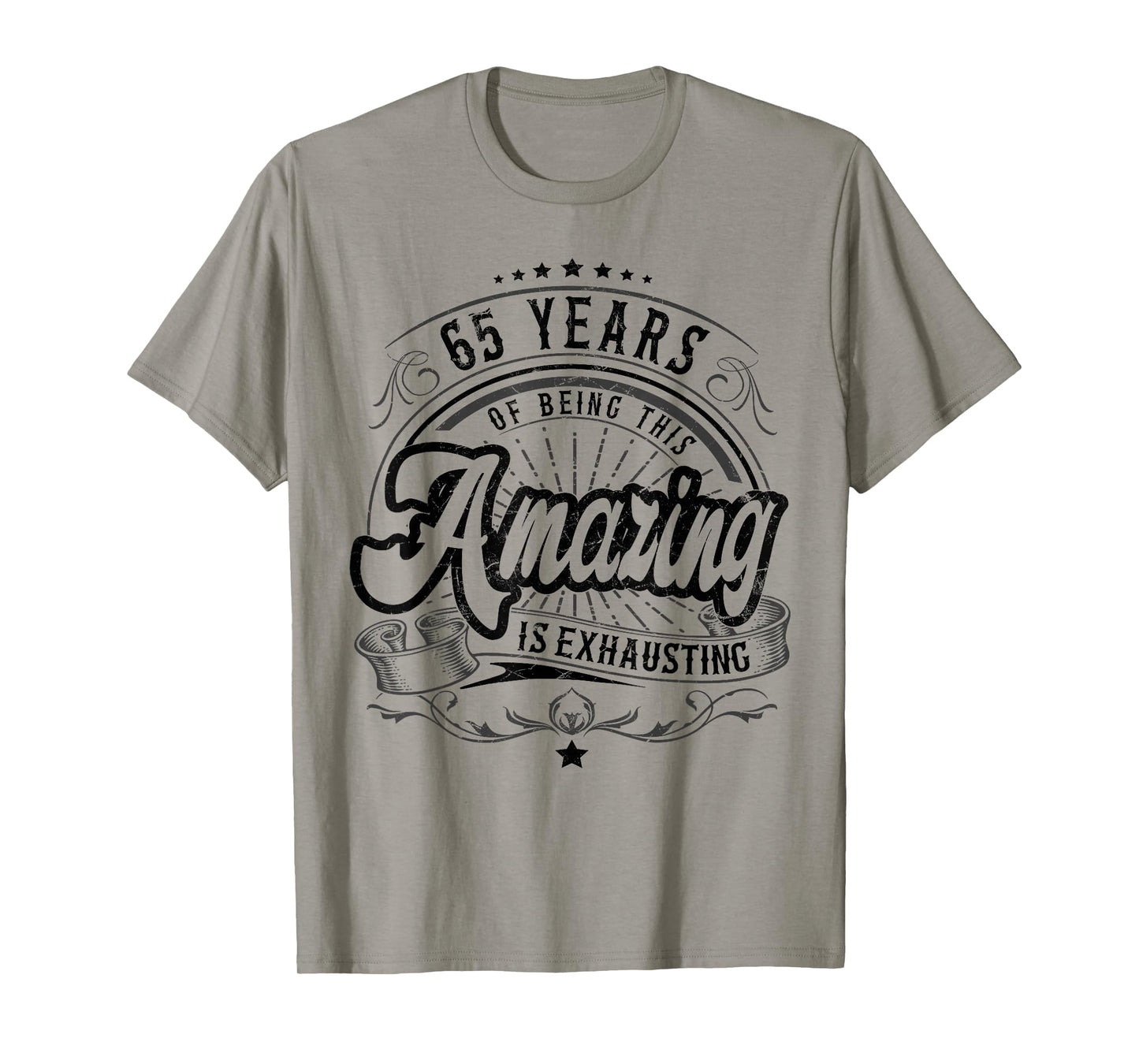 65th Birthday Being This Amazing, Funny 65th Birthday Gifts T-Shirt