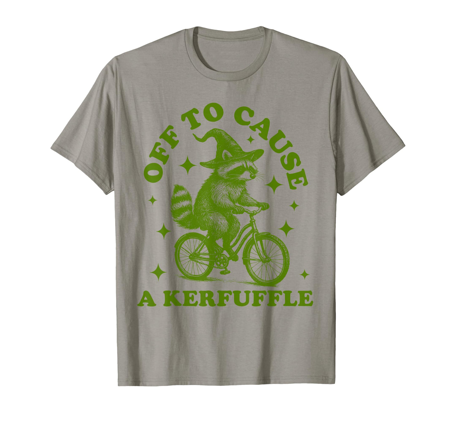 Off to Cause a Kerfuffle Funny Raccoon Tomfoolery Meme T-Shirt