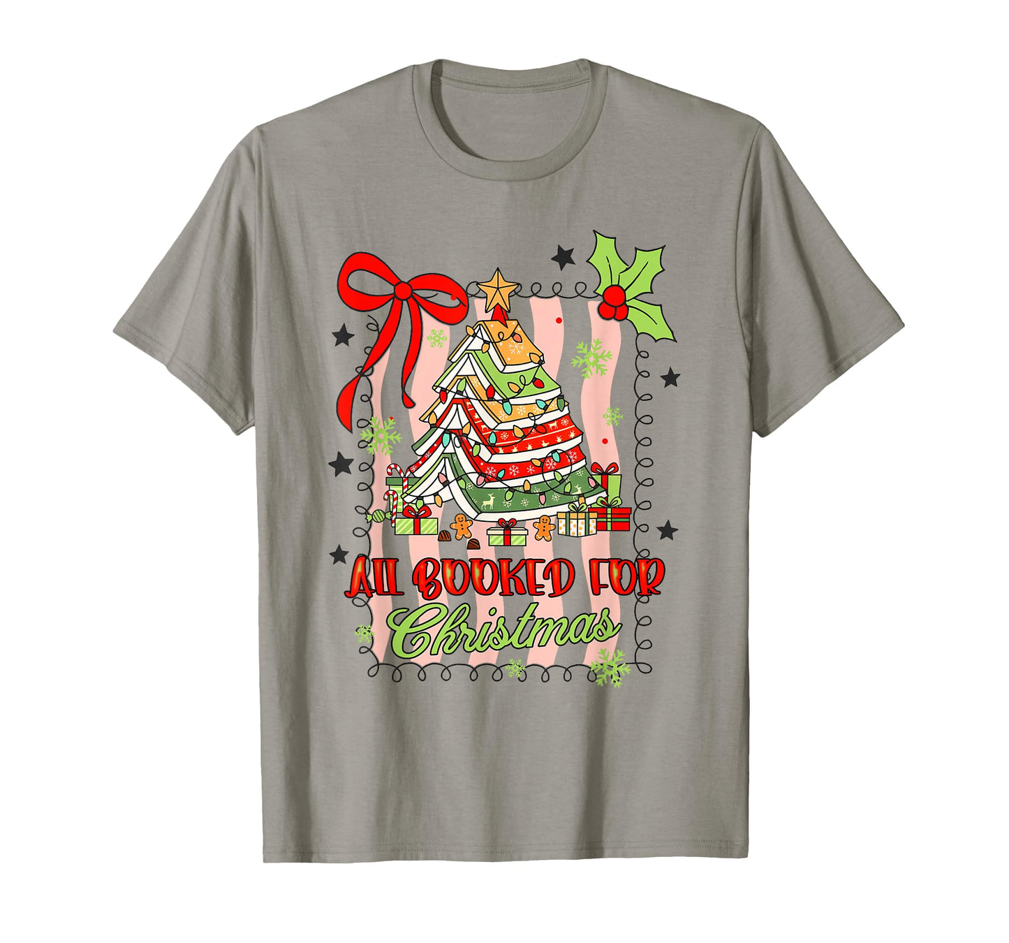 Book Lover Reading Teacher Xmas All Booked for Christmas T-Shirt