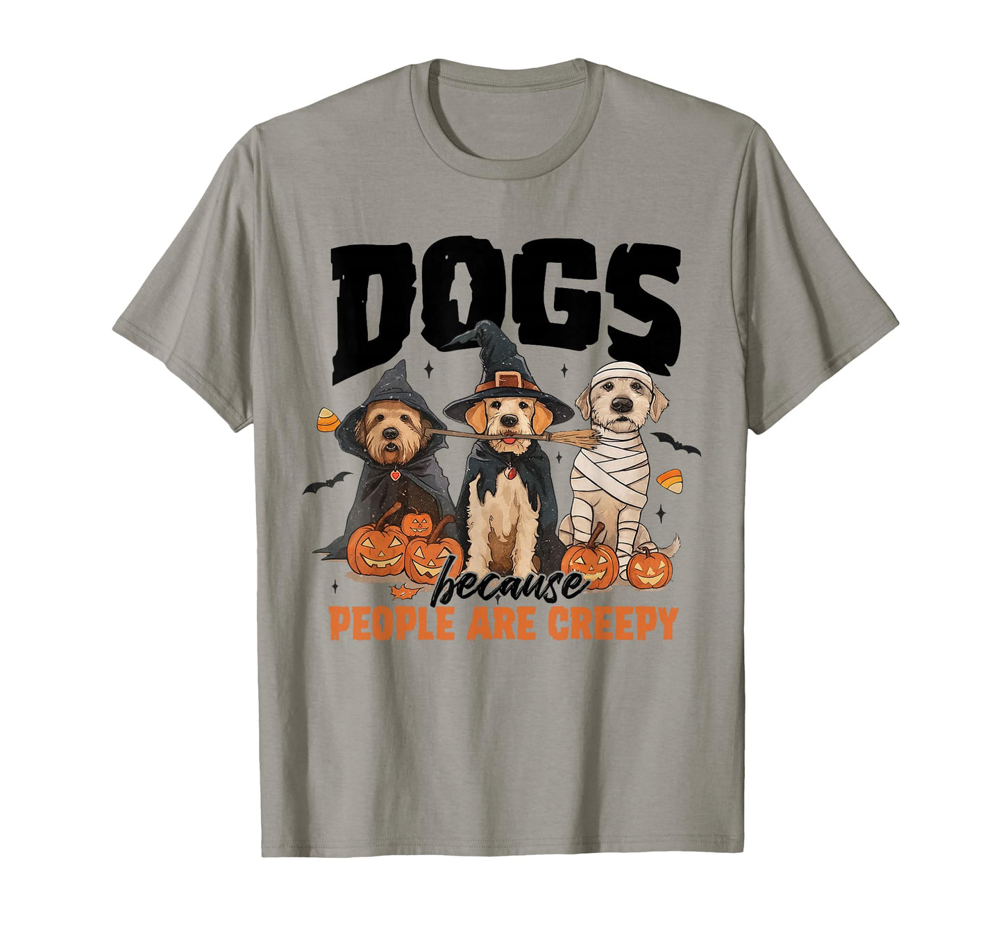 Dogs Because People are Creepy Spooky Halloween Dog Witch T-Shirt