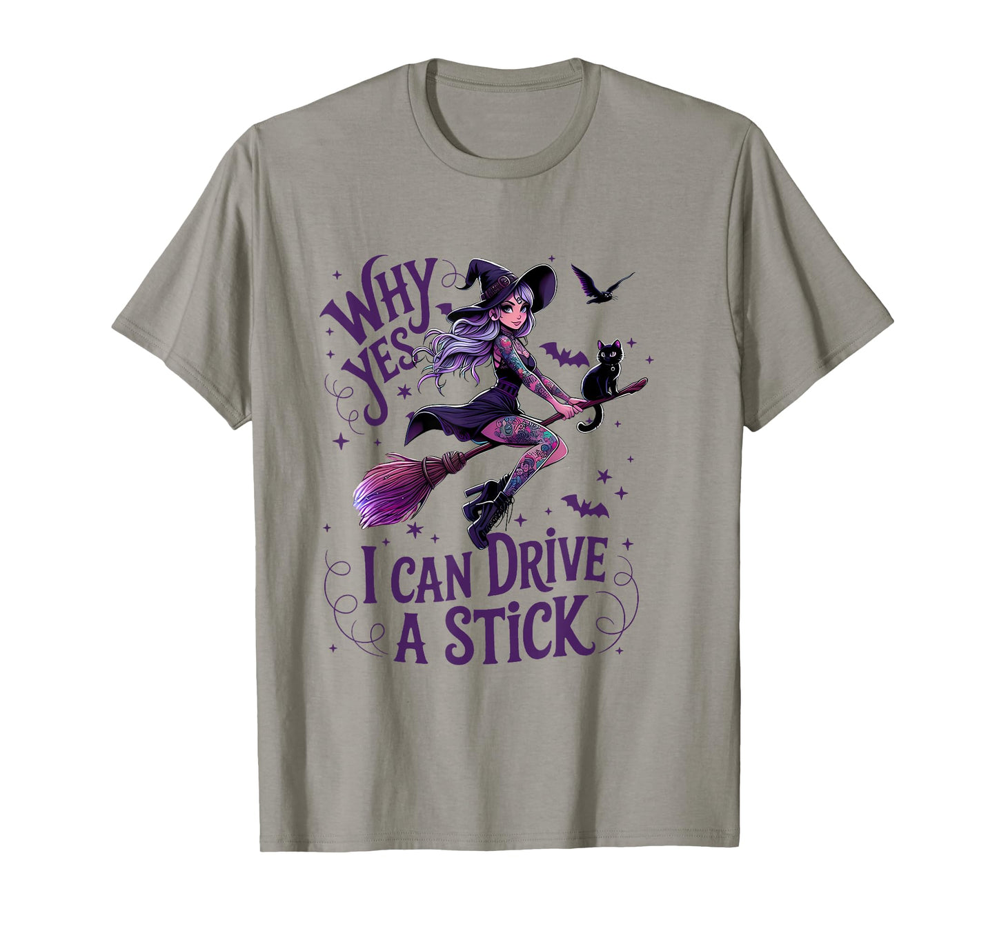 Why Yes I Can Drive A Stick Funny Halloween Witch Women Girl T-Shirt
