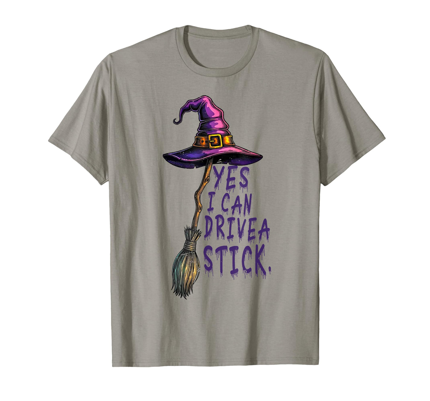 Yes I Can Drive A Stick Funny Halloween Spooky Witch T-Shirt