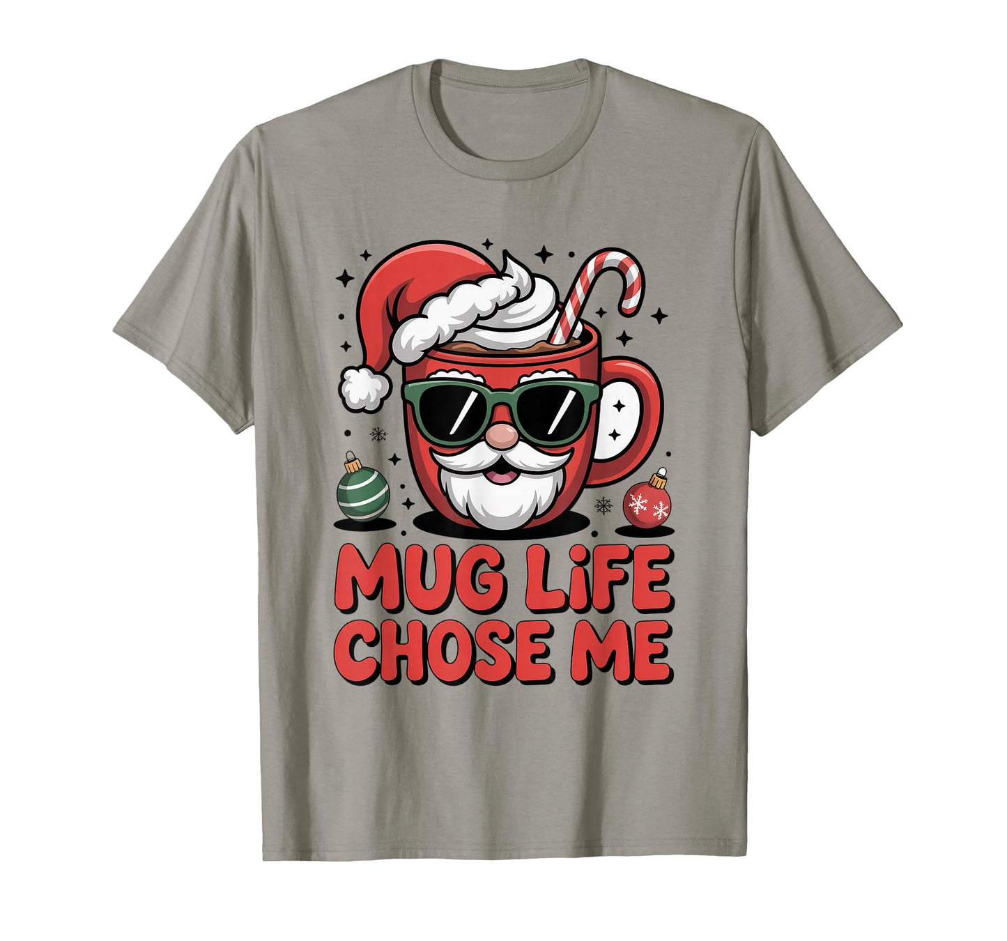 Mug Life Chose Me Christmas Hot Cocoa, Funny Christmas Kids T-Shirt