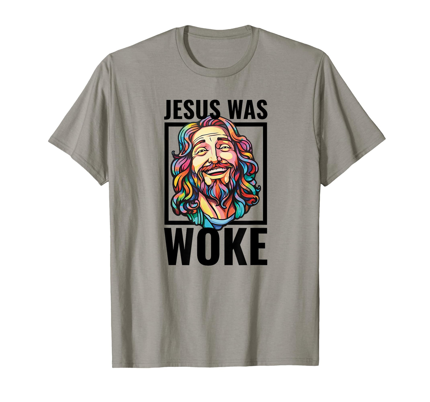 Jesus Was Woke Proud Liberal Christian Woke Democrat T-Shirt