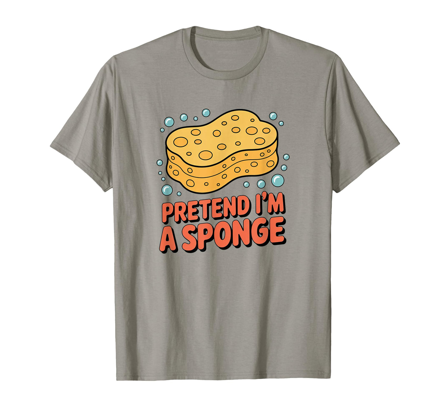 Pretend I'm a Sponge, Halloween Costume Couples Matching T-Shirt