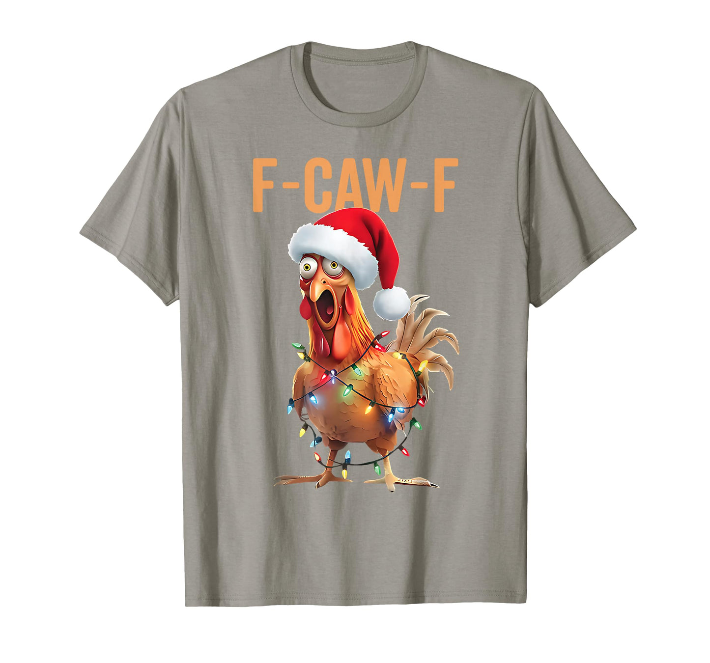 F-Caw-F Funny Chicken Santa Christmas Lights FCAWF Chicken T-Shirt