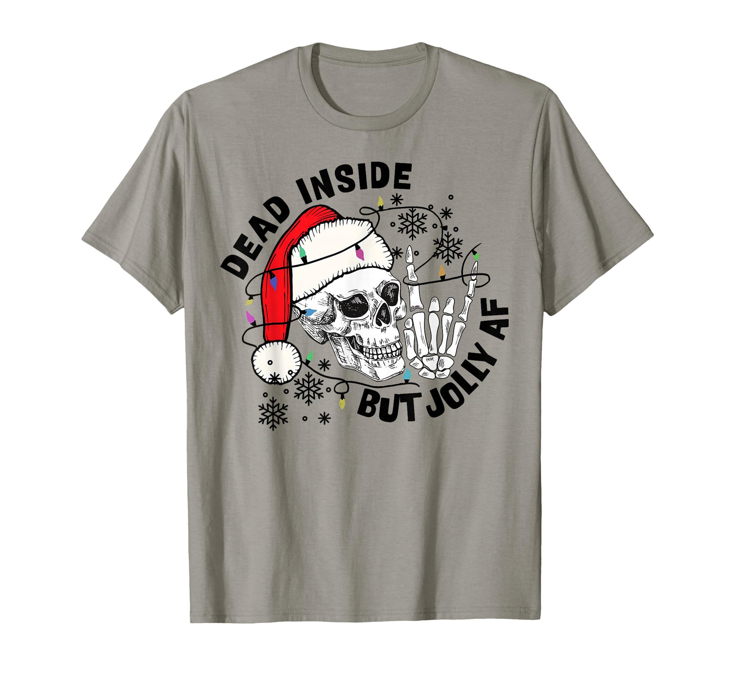 Dead Inside But Jolly AF Funny Skeleton Santa Hat Christmas T-Shirt