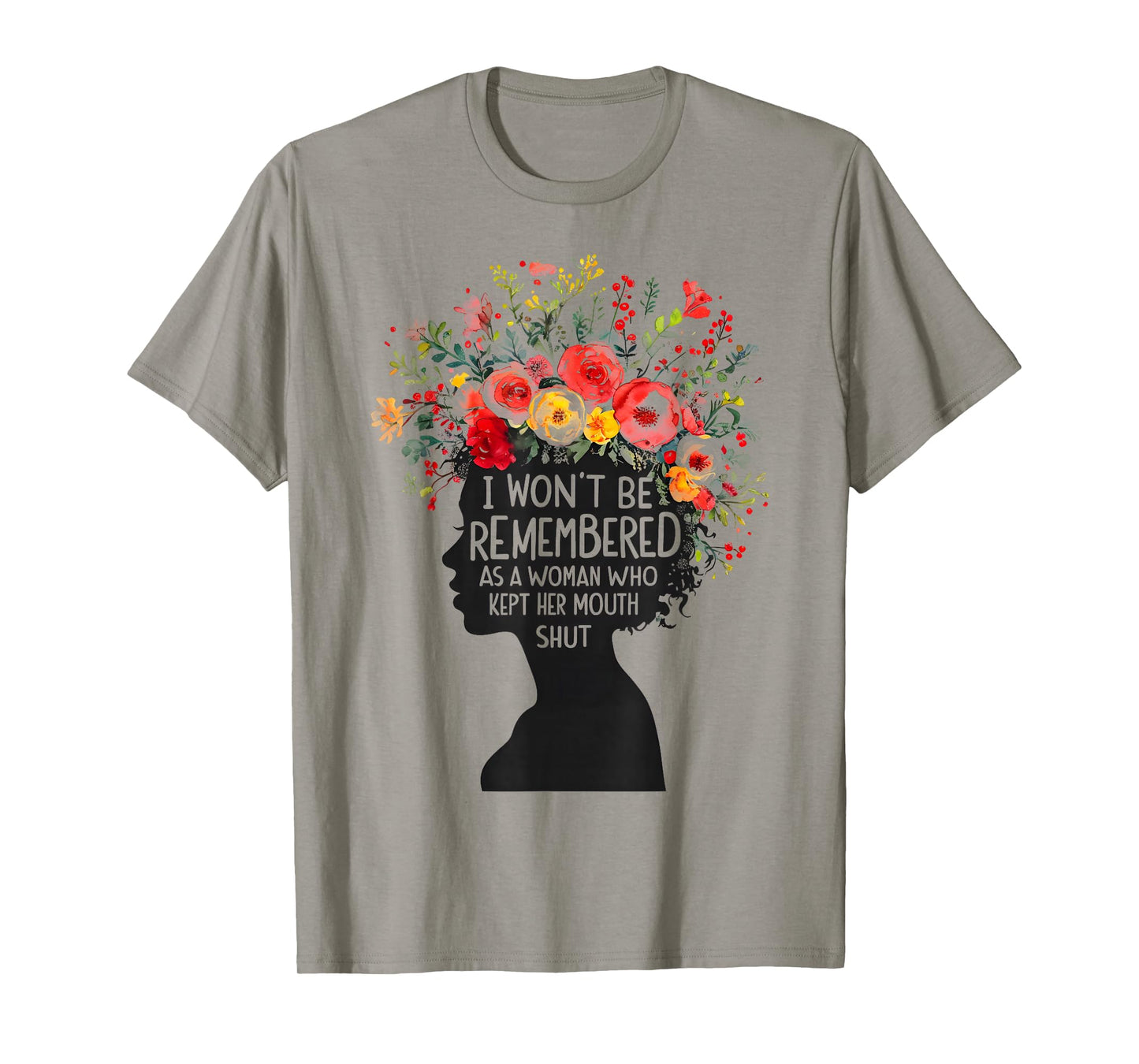 I Won't Be Remembered As A Woman Who Kept Her Feminist T-Shirt