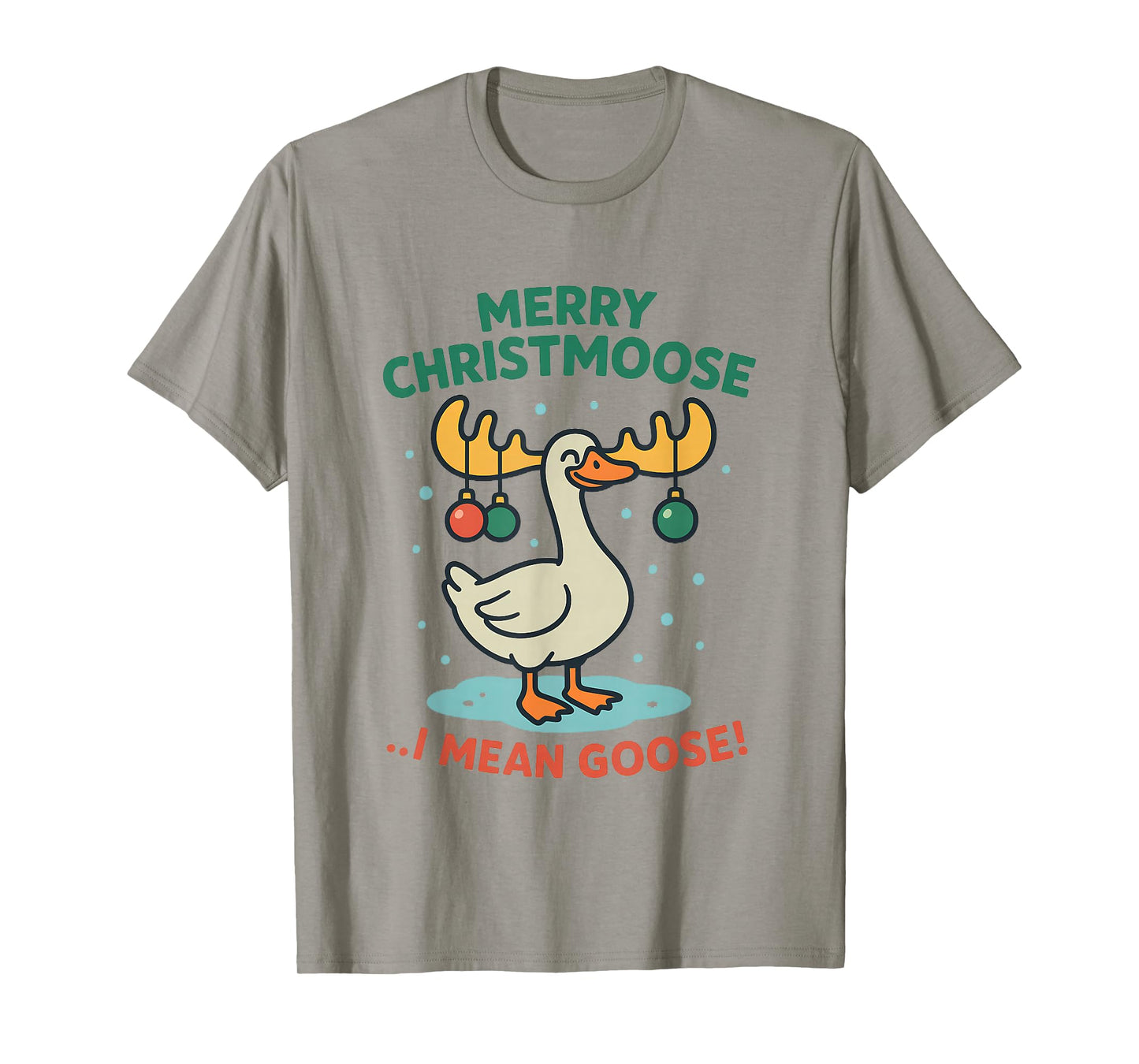 Merry Christmoose Silly Goose-mas Santa Christmas Goose Xmas T-Shirt