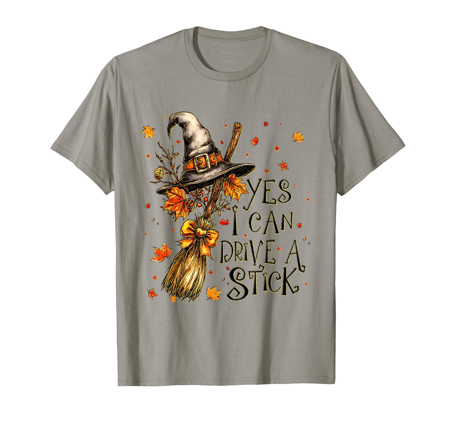 Yes I Can Drive A Stick Fall Halloween Spooky Witch T-Shirt
