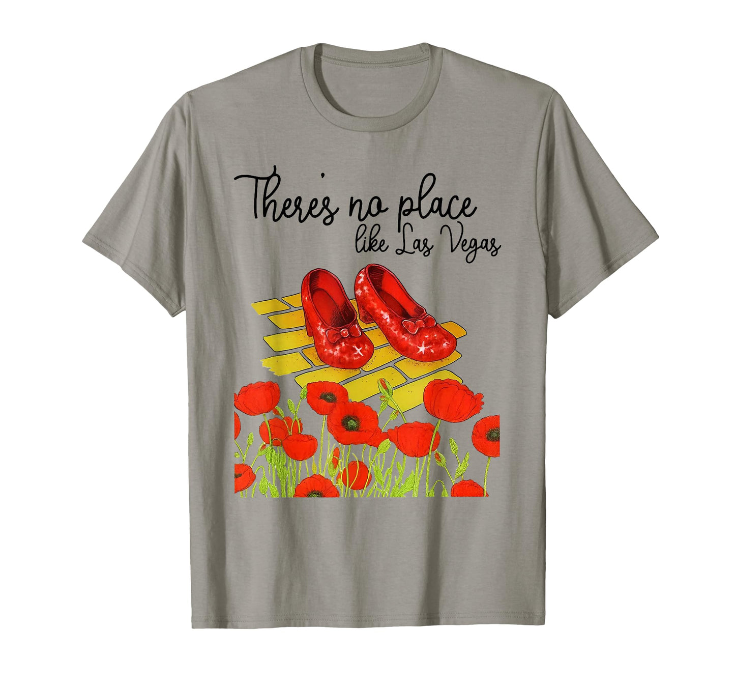 There's No Place Like Las Vegas T-Shirt