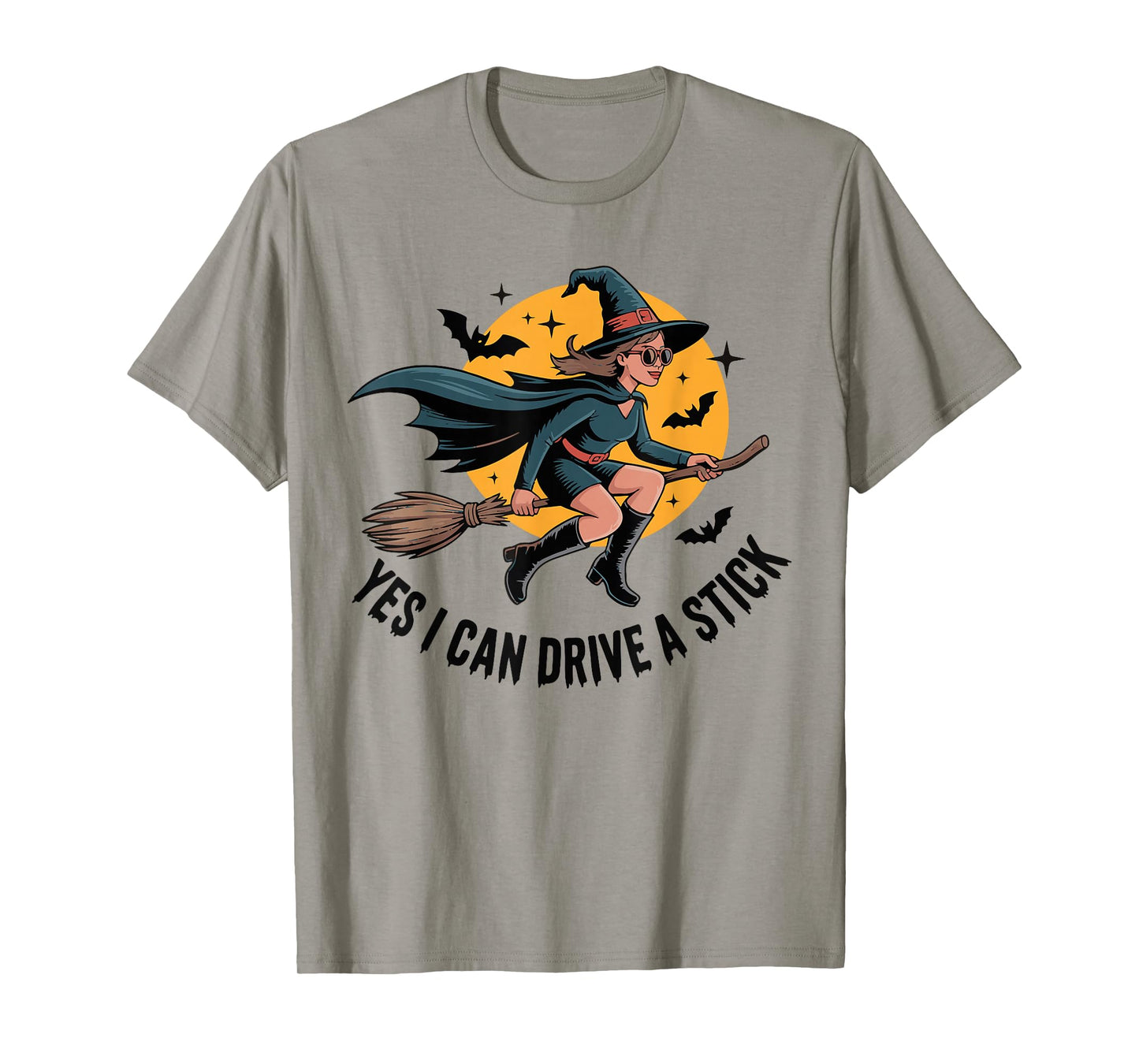 Yes I Can Drive a Stick Witch Broom Spooky Halloween Women T-Shirt