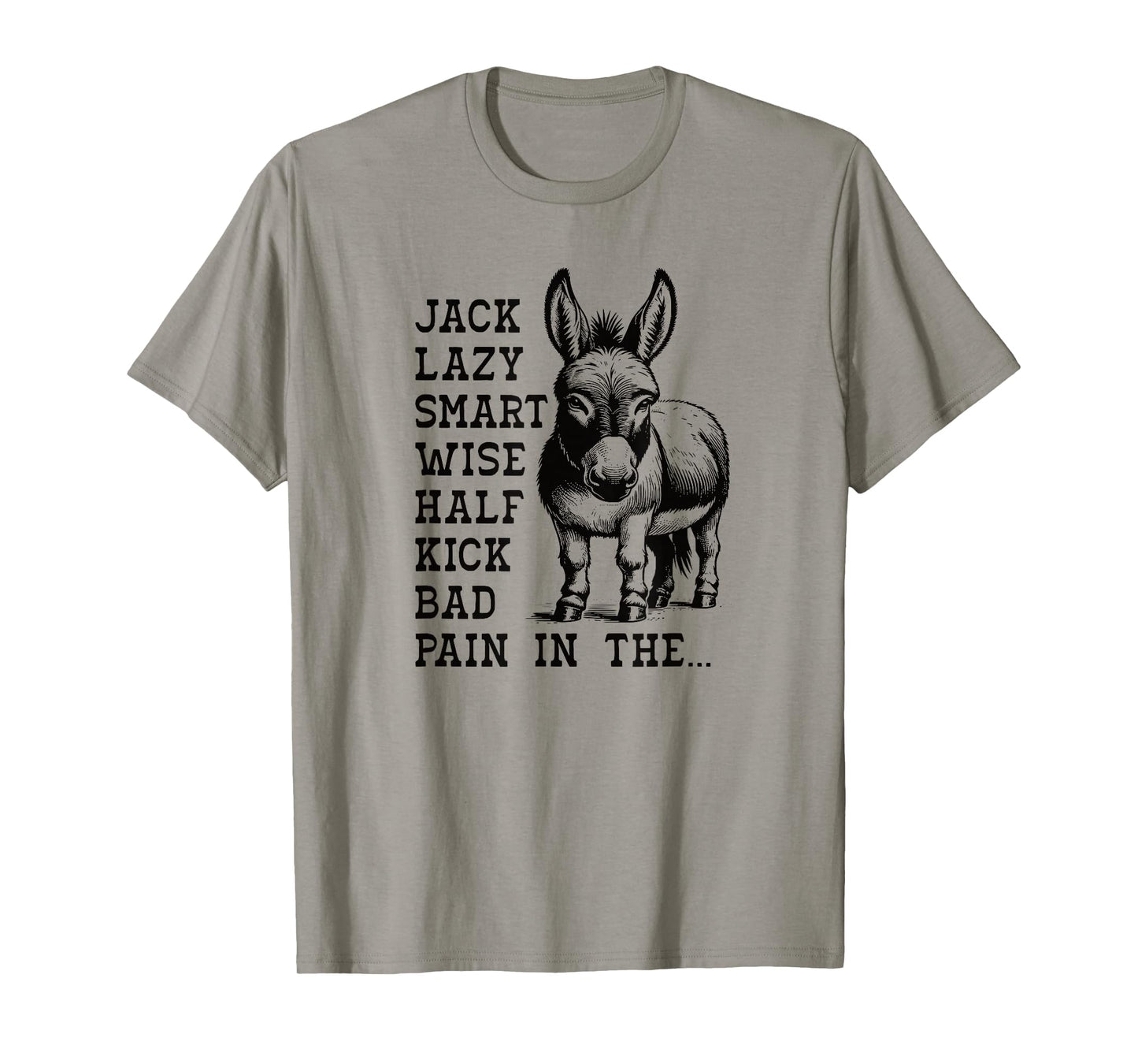Donkey Smart Ass Wise Ass Kick Ass Funny Donkey T-Shirt