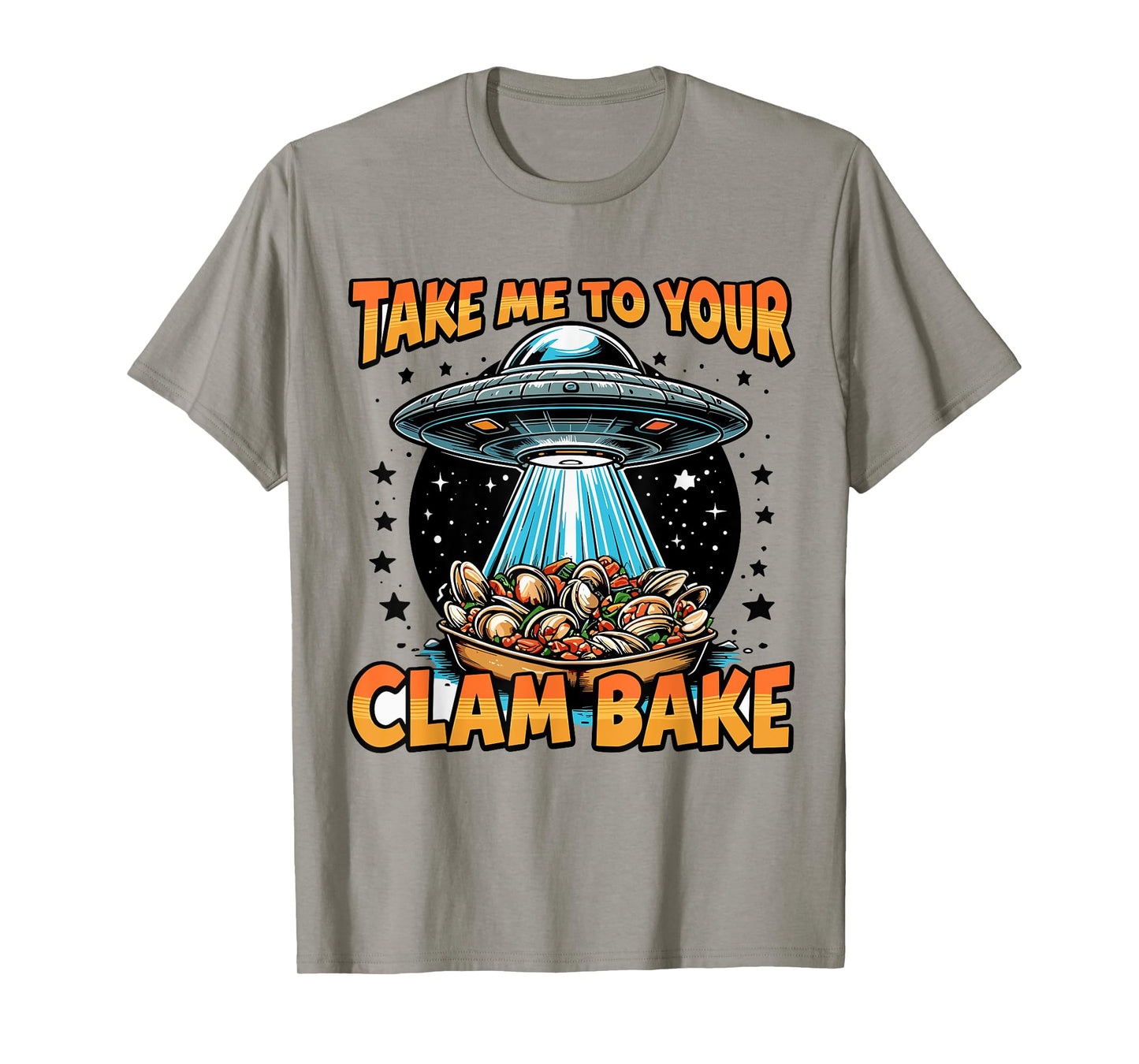 Take Me to Your Clam Bake East Coast Cuisine Funny Clam Bake T-Shirt