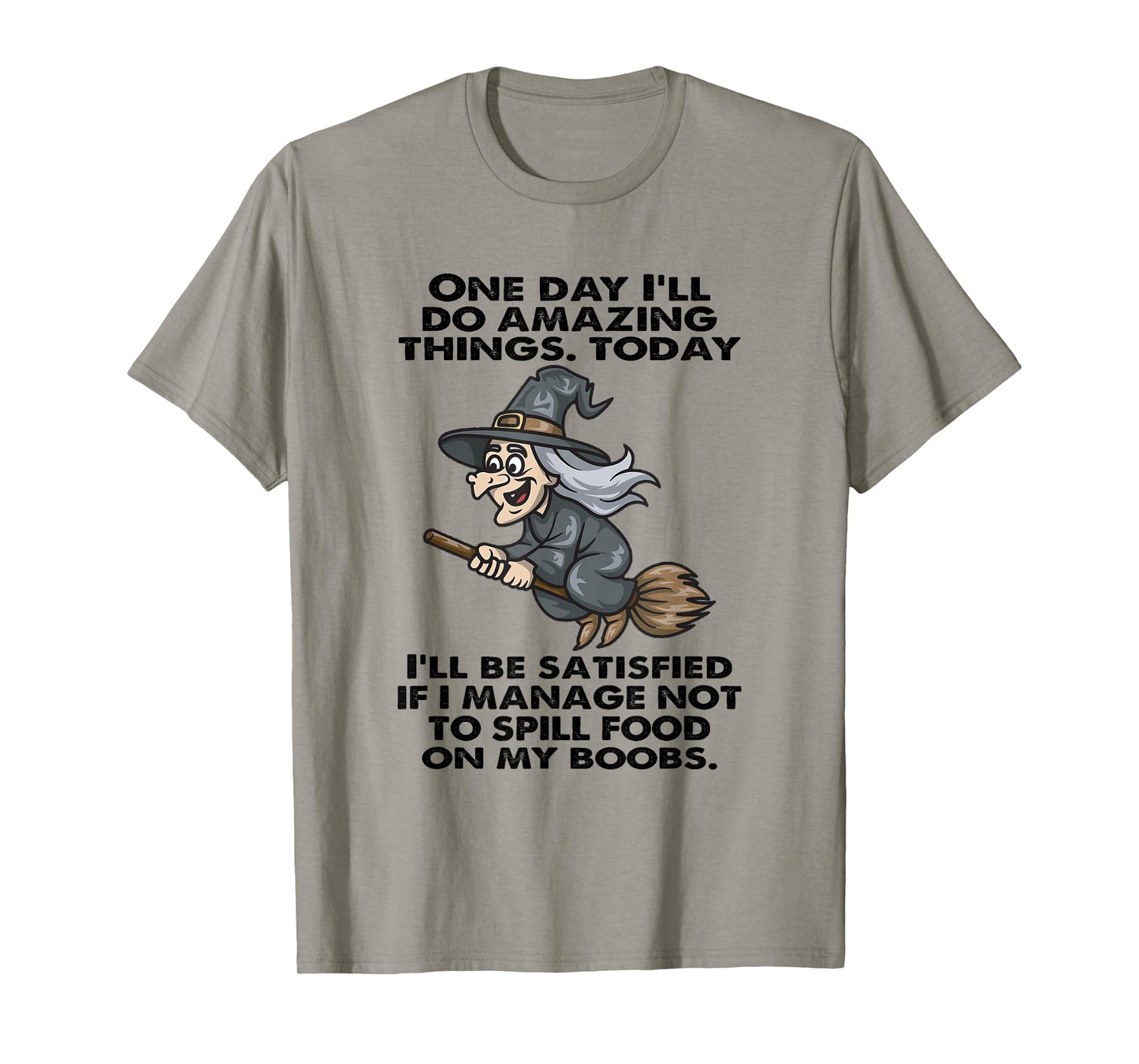 Funny Halloween Witch Quote Spill Food On My Boobs Joke T-Shirt