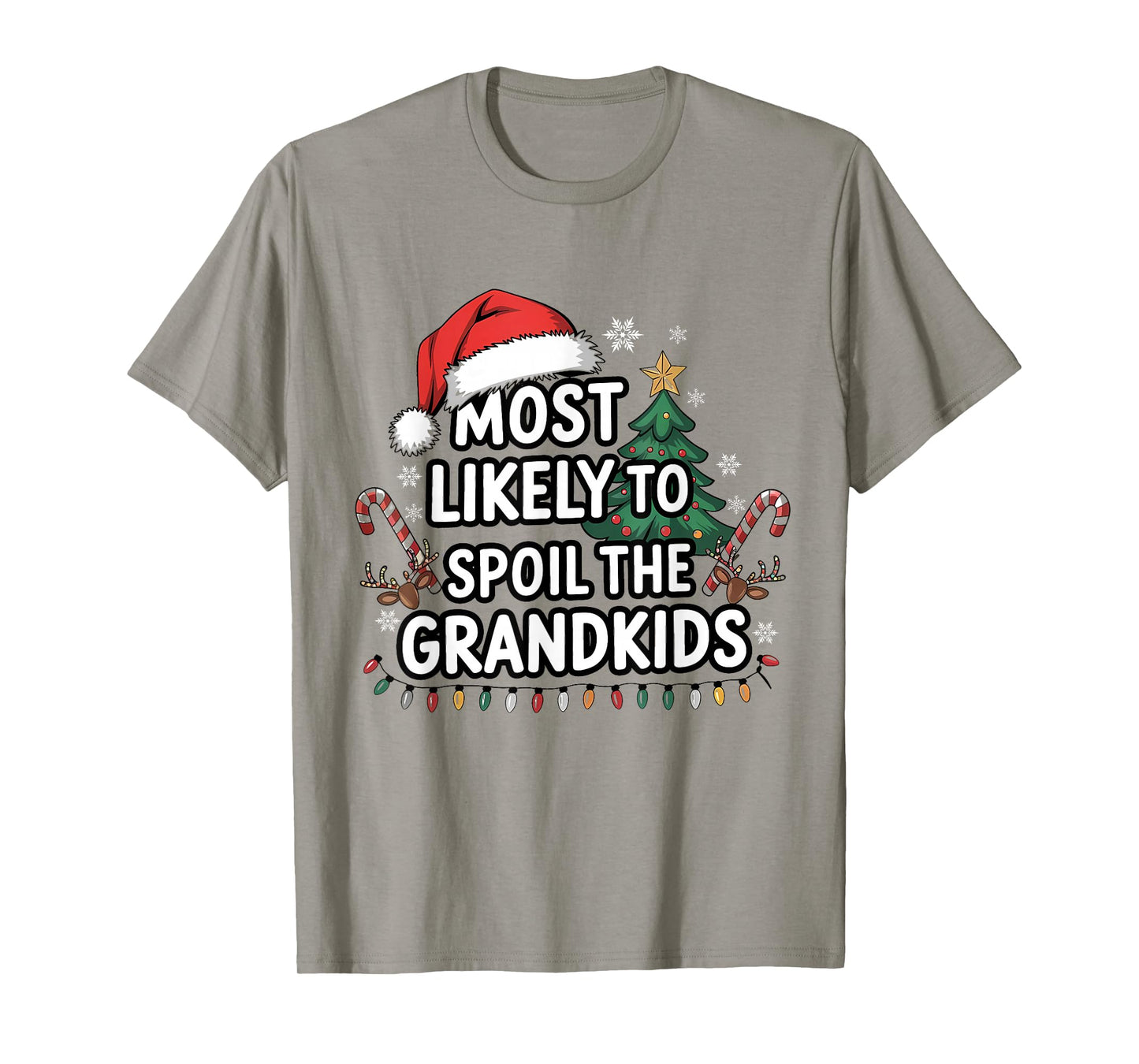 Christmas Family Joke Most Likely to Spoil The Grandkids T-Shirt