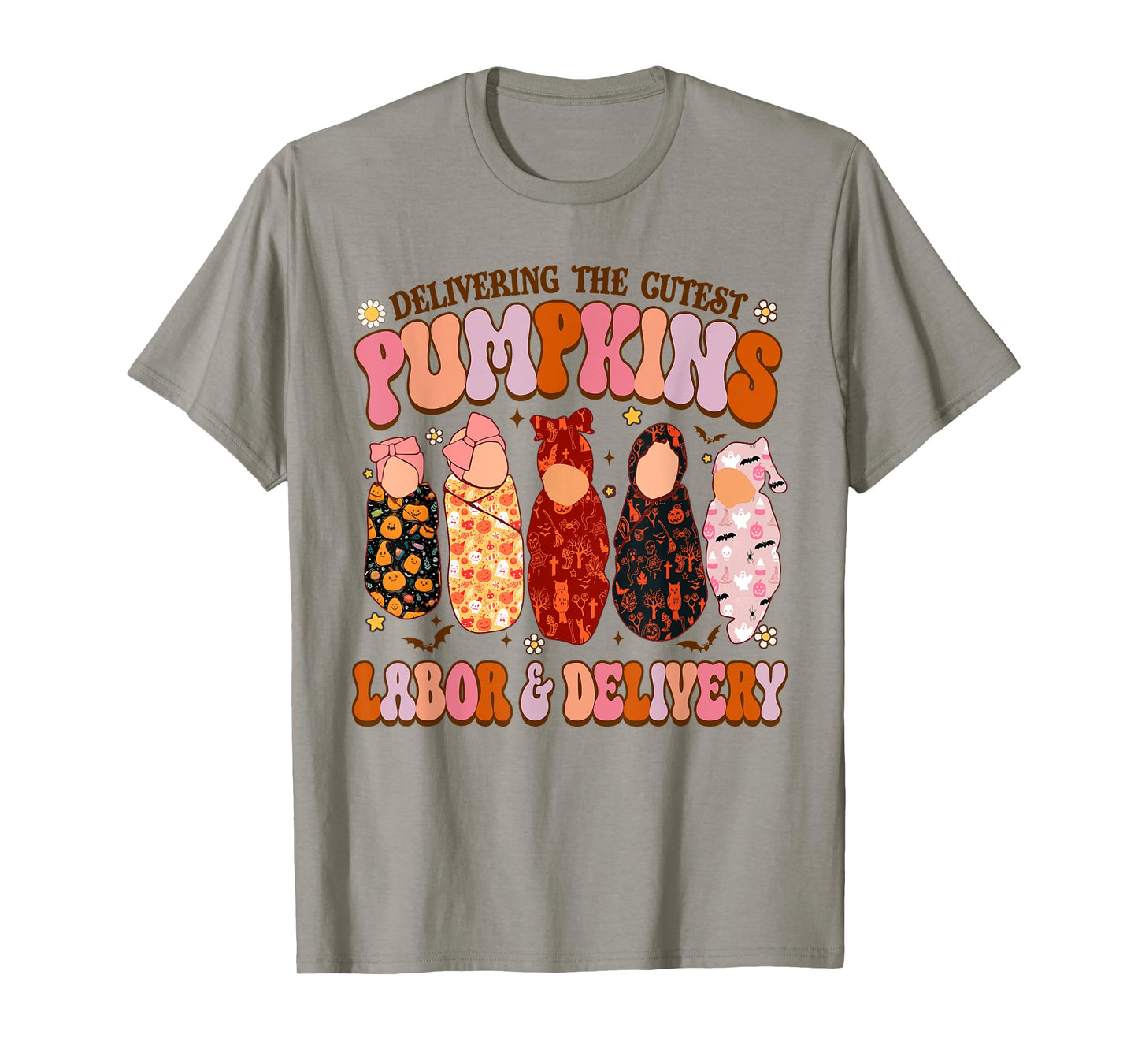 Delivering The Cutest Pumpkins Labor & Delivery Nurse Fall T-Shirt