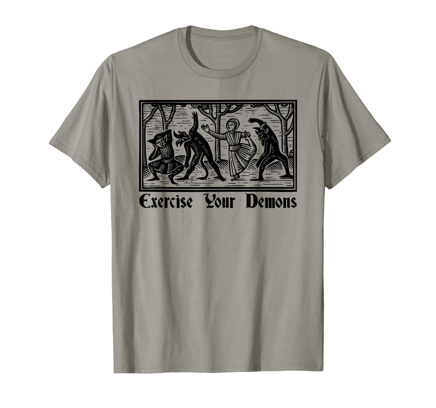 Funny Goth Exercise Your Demons Design T-Shirt