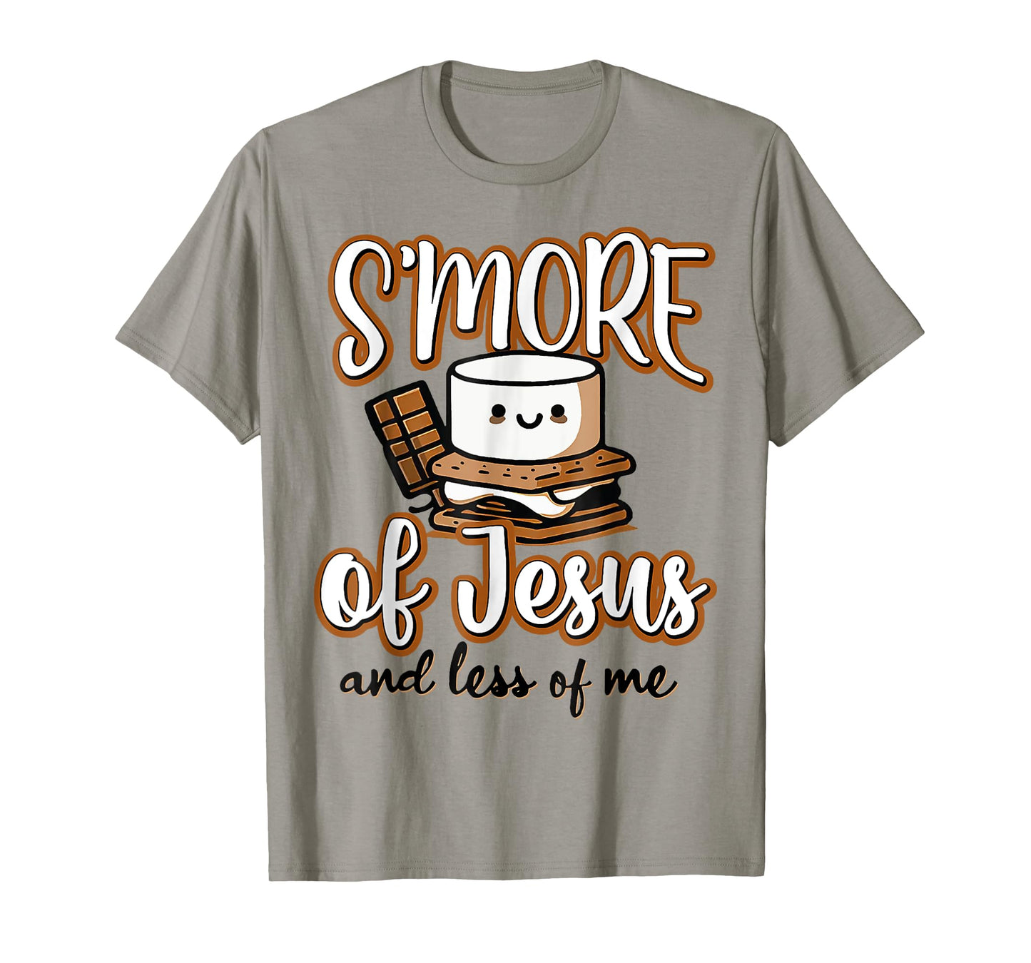 Smore of Jesus Less of Me Christian Camper Camping Lover T-Shirt
