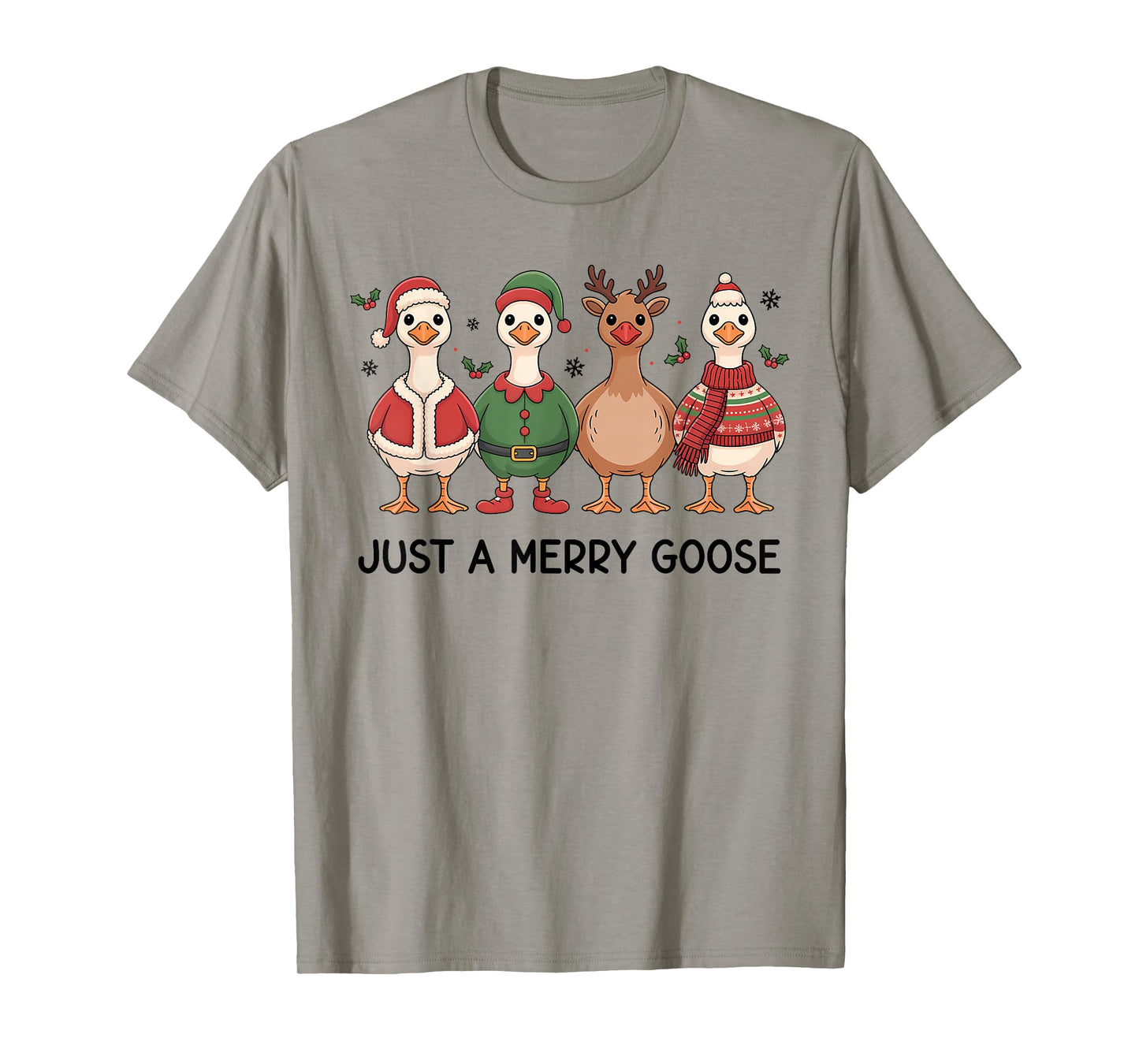 Just a Merry Goose Christmas Funny Holiday Farm Animal Lover T-Shirt