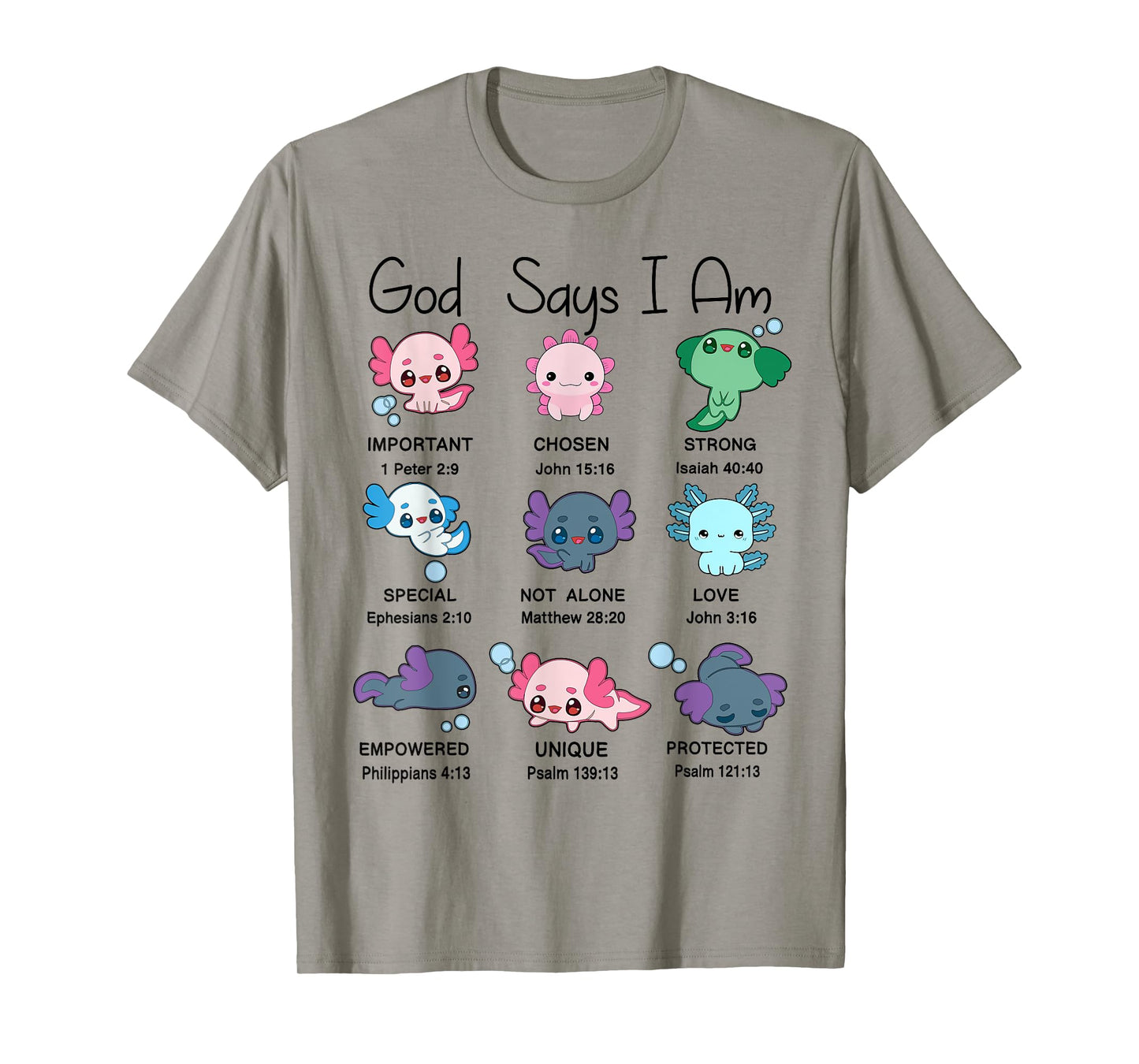Toddler God Say I Am Axolotl Cute Christian-Shirt Kids Girl T-Shirt