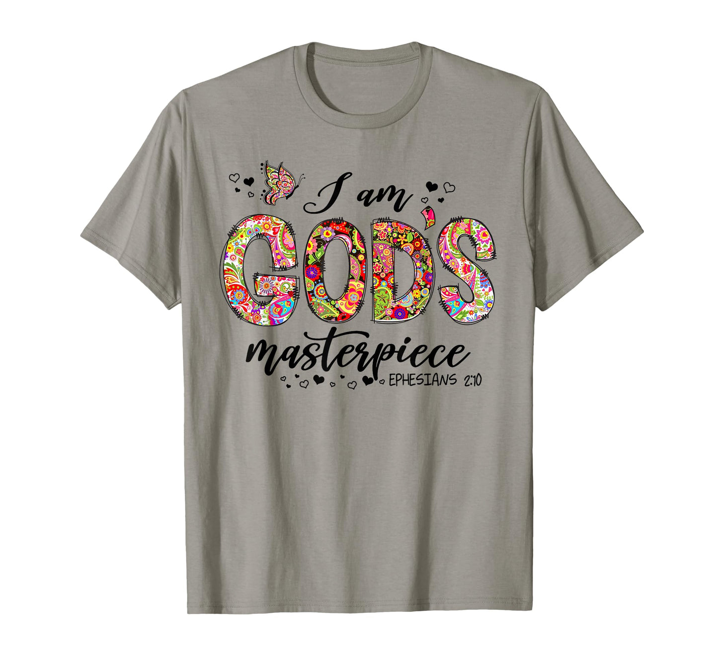 I Am God's Masterpiece Ephesians 2:10 Religious Christian T-Shirt