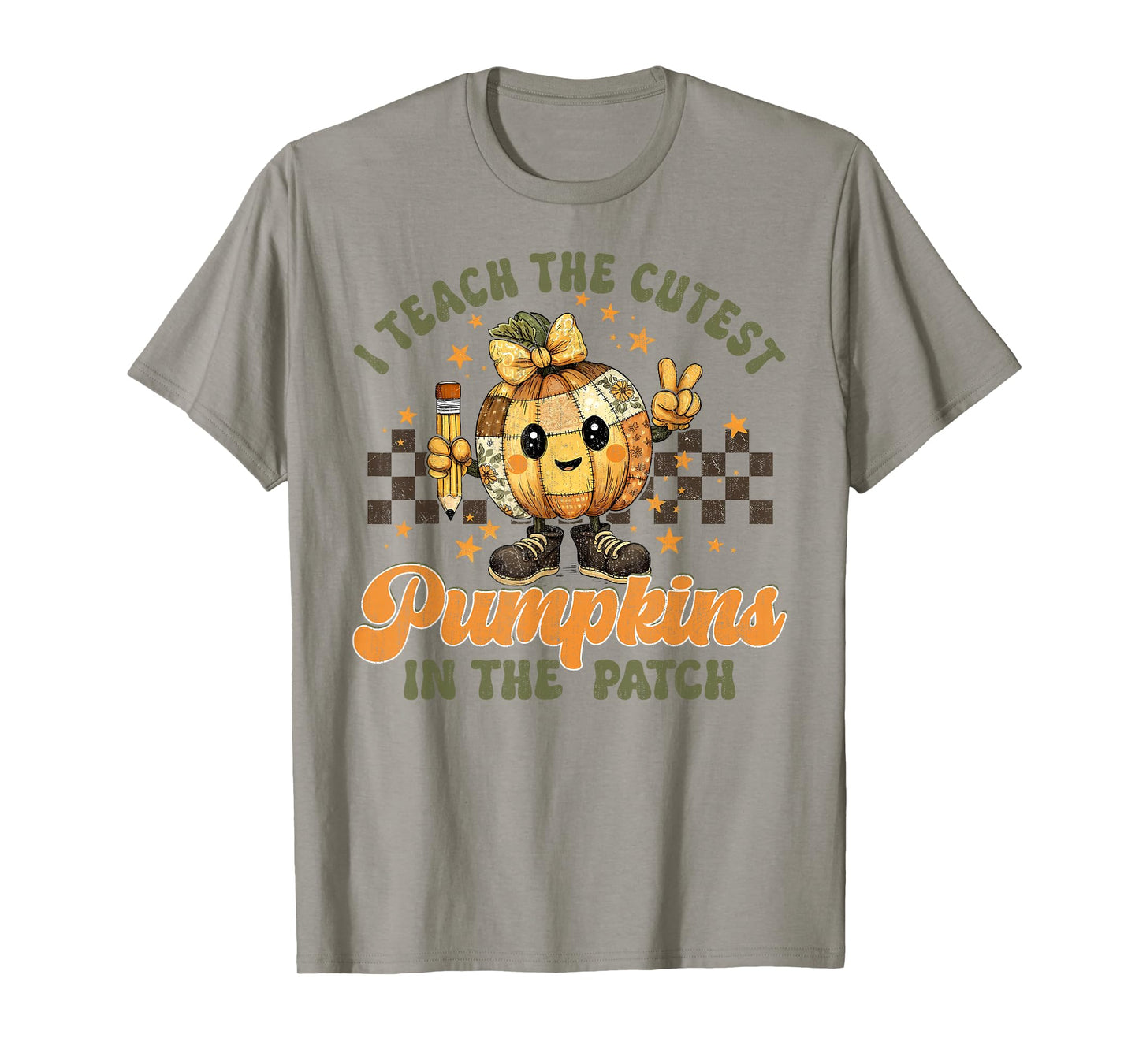 Halloween Teacher I Teach The Cutest Pumpkins in The Patch T-Shirt
