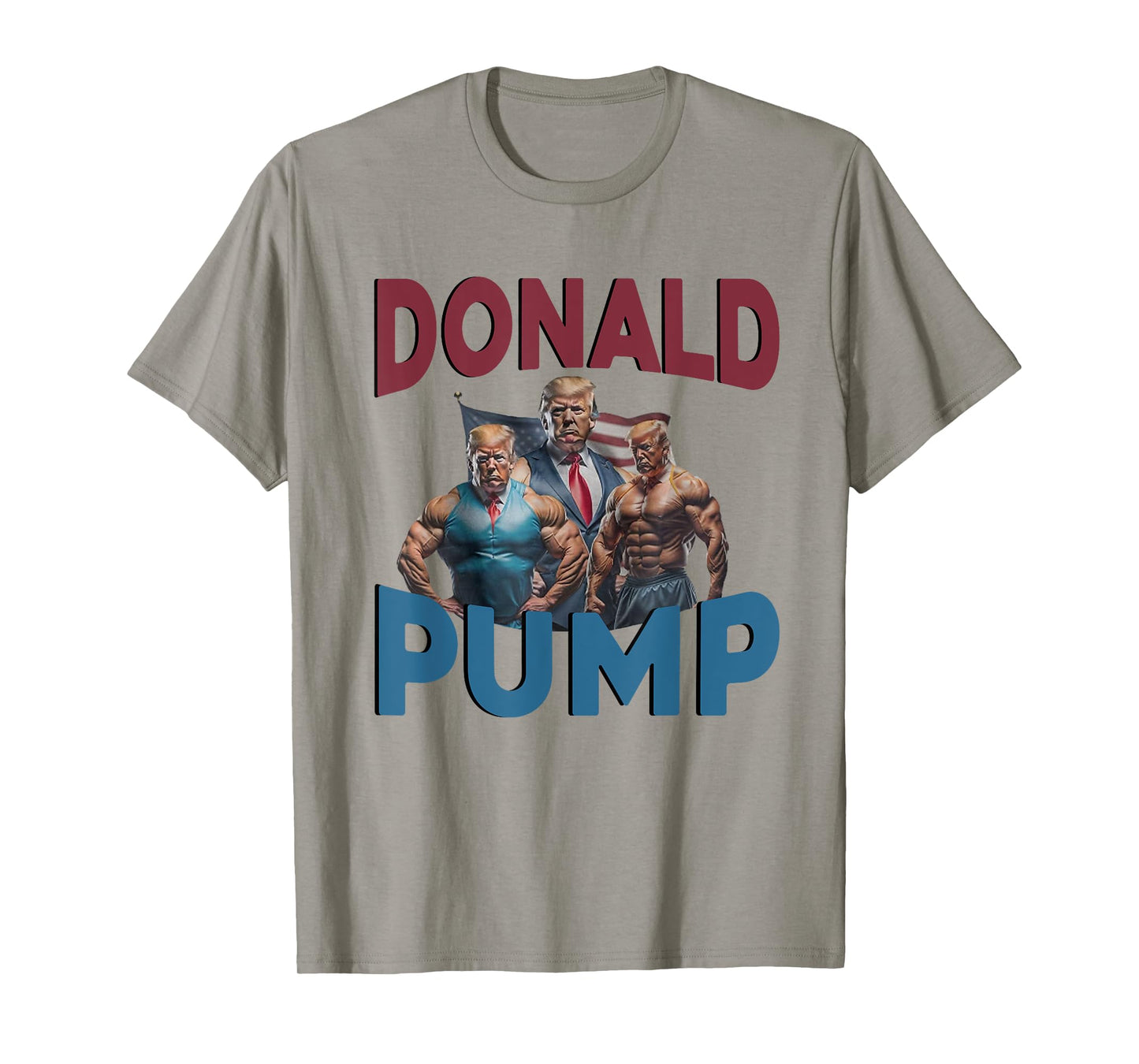 Donald Pump Gift Meme Funny Election, Funny Trump Gym T-Shirt