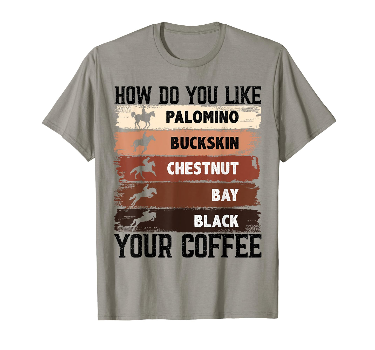 How Do You Like Your Coffee, Animal Lover Horse Equestrian T-Shirt
