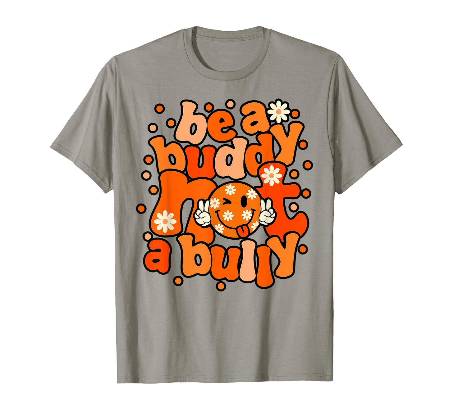Be A Buddy Not A Bully Unity Day Orange Kids Anti Bullying T-Shirt