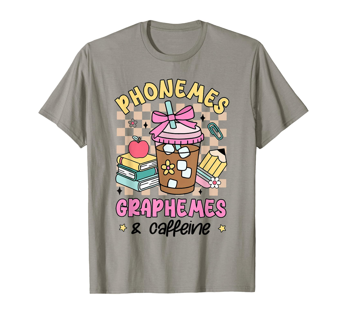 Phonemes Graphemes and Caffeine T-Shirt